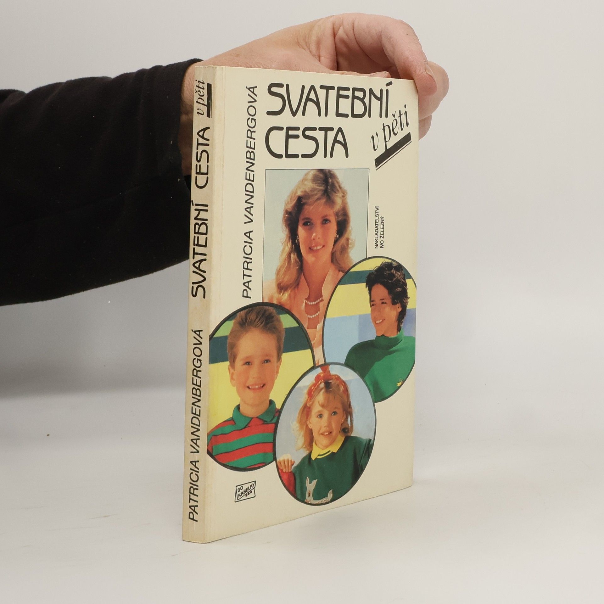 Patricia Vandenberg Svatební cesta v pěti