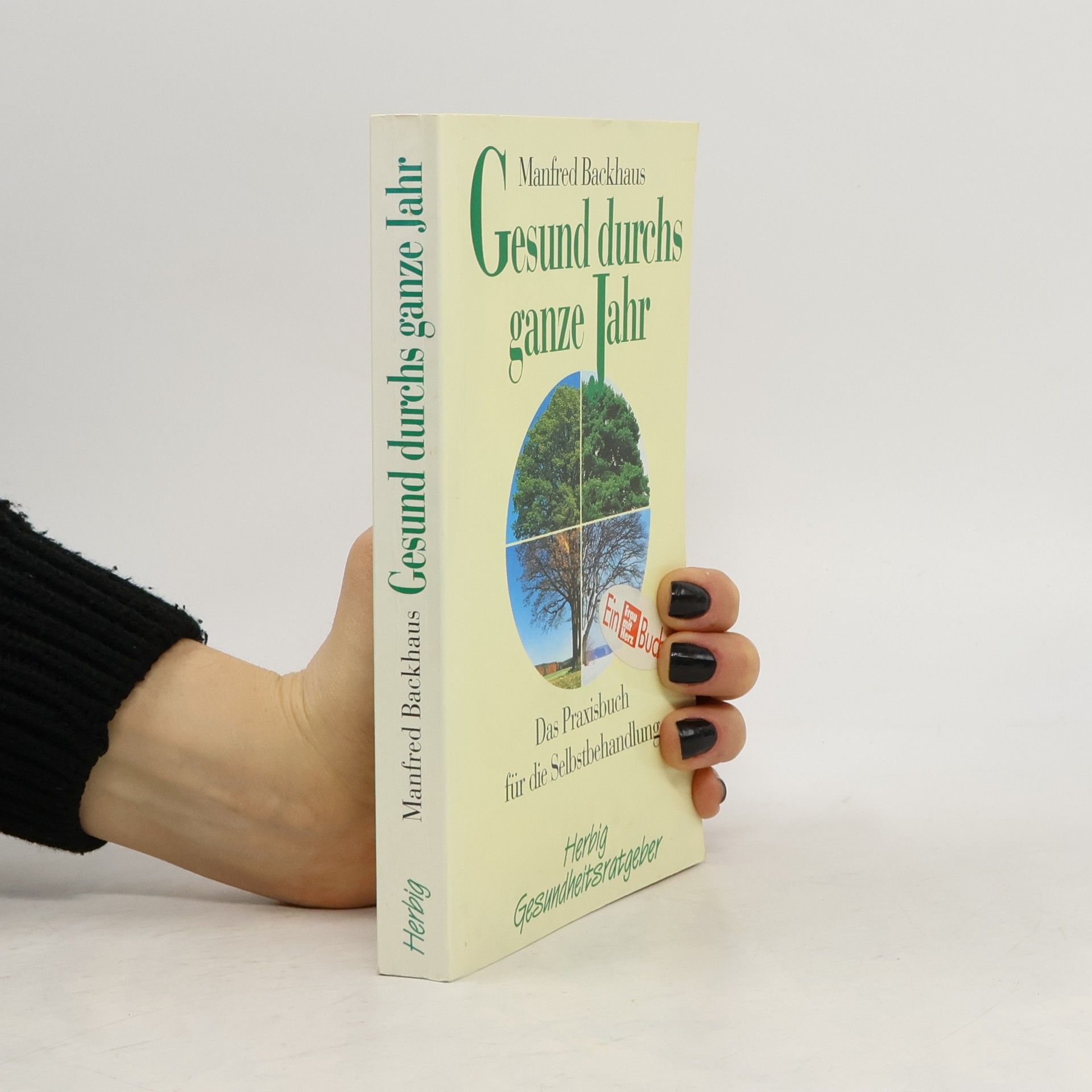 Manfred Backhaus Gesund durchs ganze Jahr