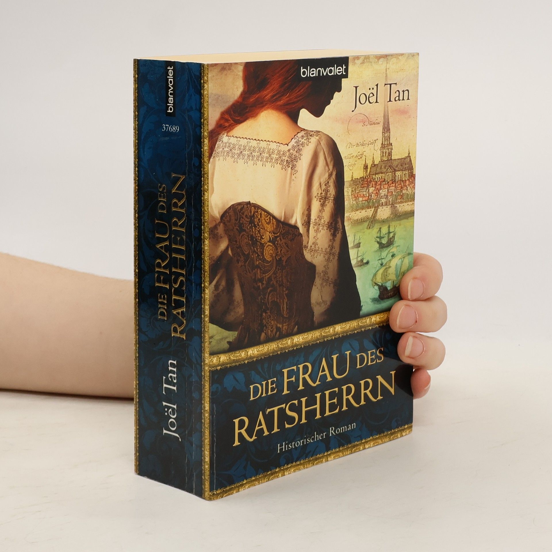 Joël Tan Die Frau des Ratsherrn