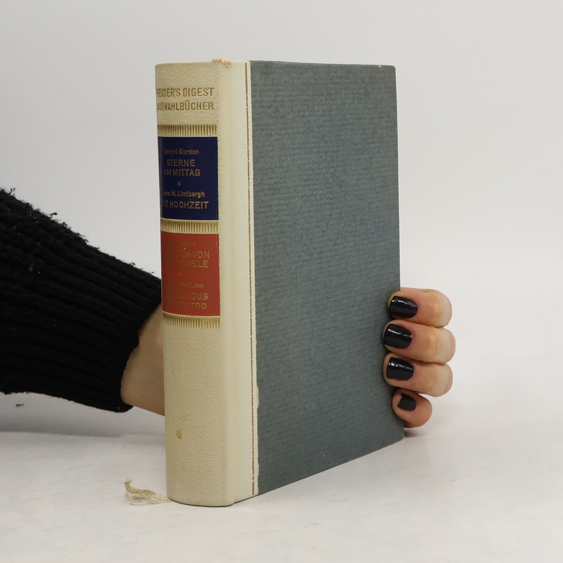 Reader's Digest Auswahlbücher. Sterne am Mittag, Die Hochzeit, Das Buch von San Michele, Rendezvous mit dem Tod