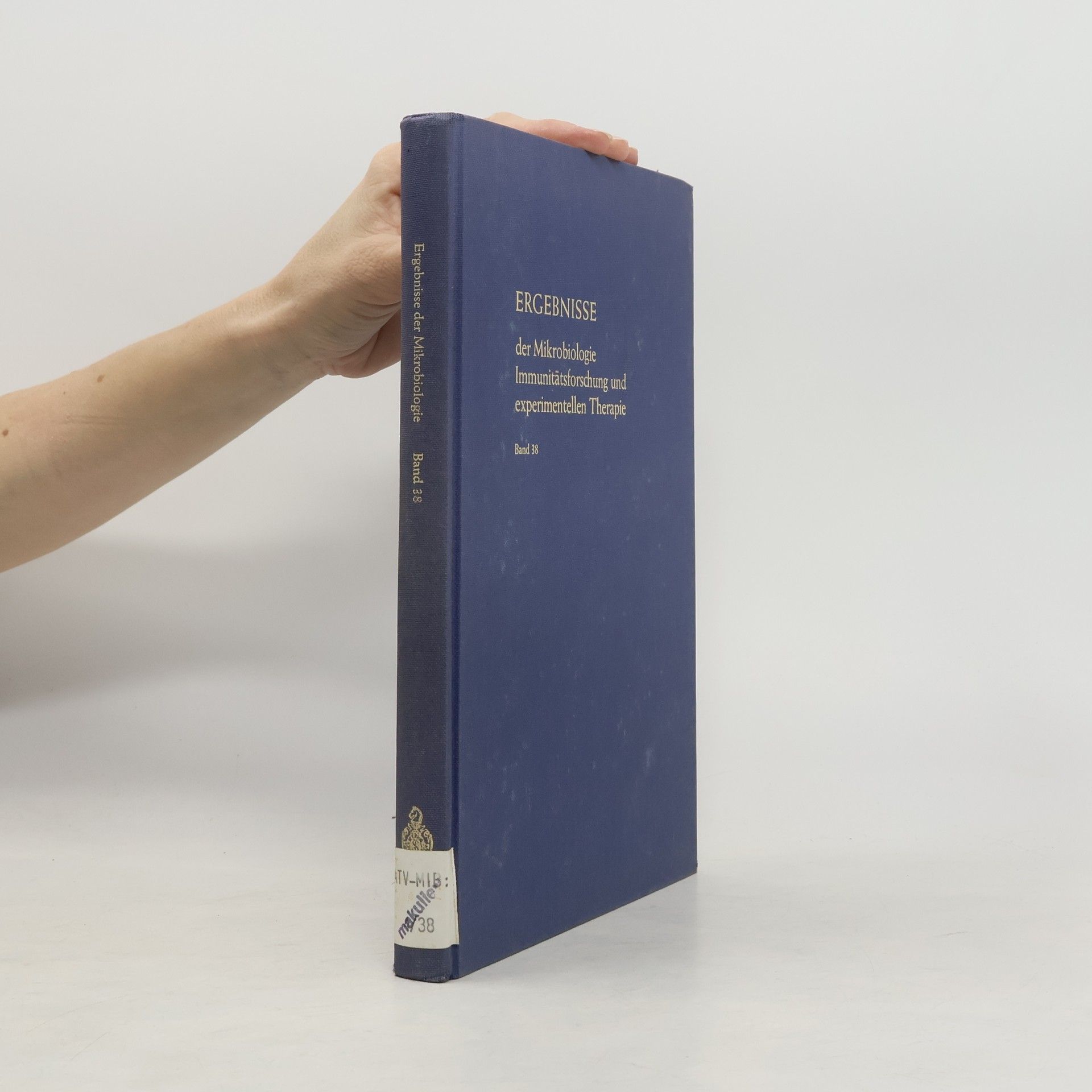 Autorenkollektiv Ergebnisse der Mikrobiologie 38