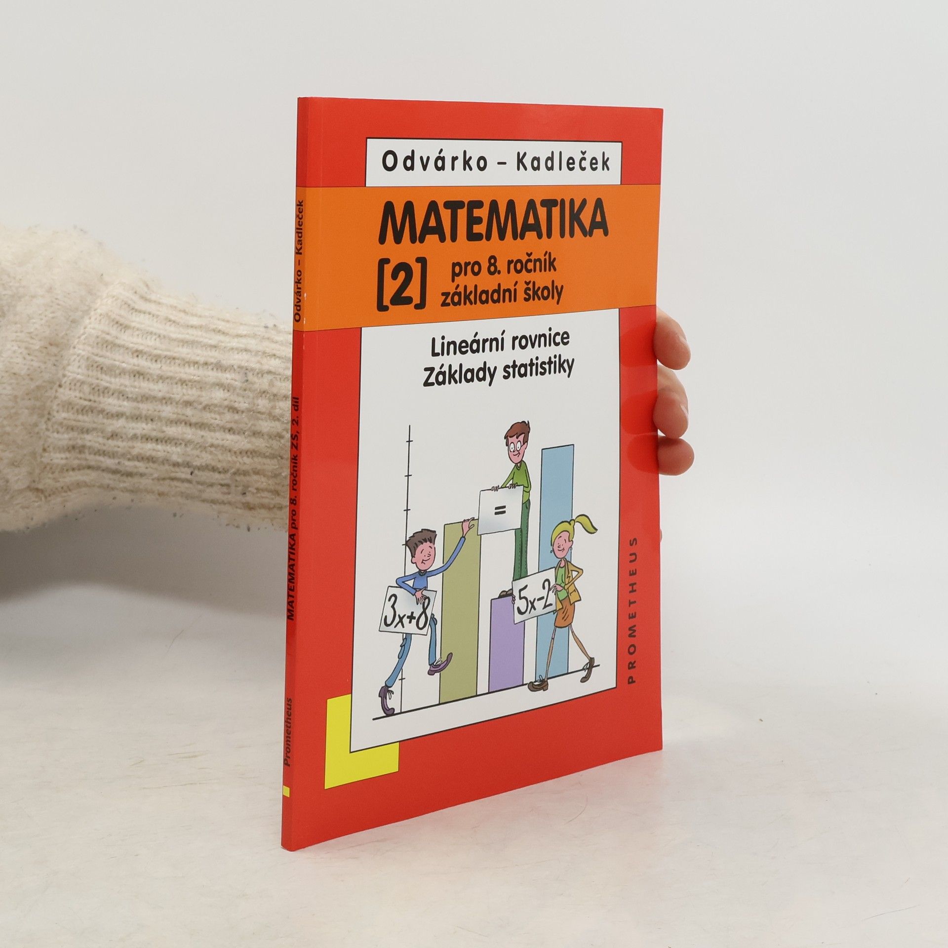 Oldřich Odvárko Matematika pro 8. ročník základní školy