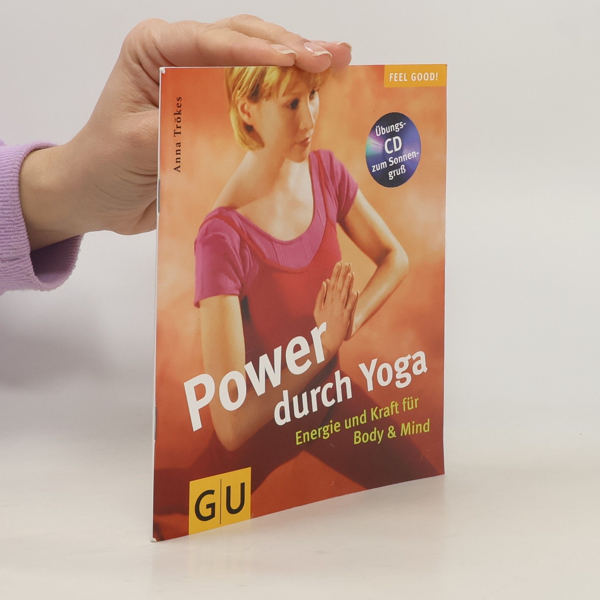 Anna Trökes Power durch Yoga