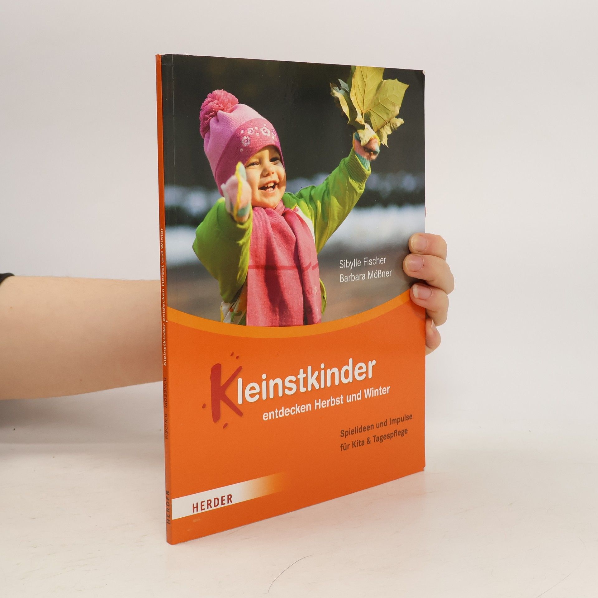 Sibylle Fischer Kleinstkinder entdecken Herbst und Winter