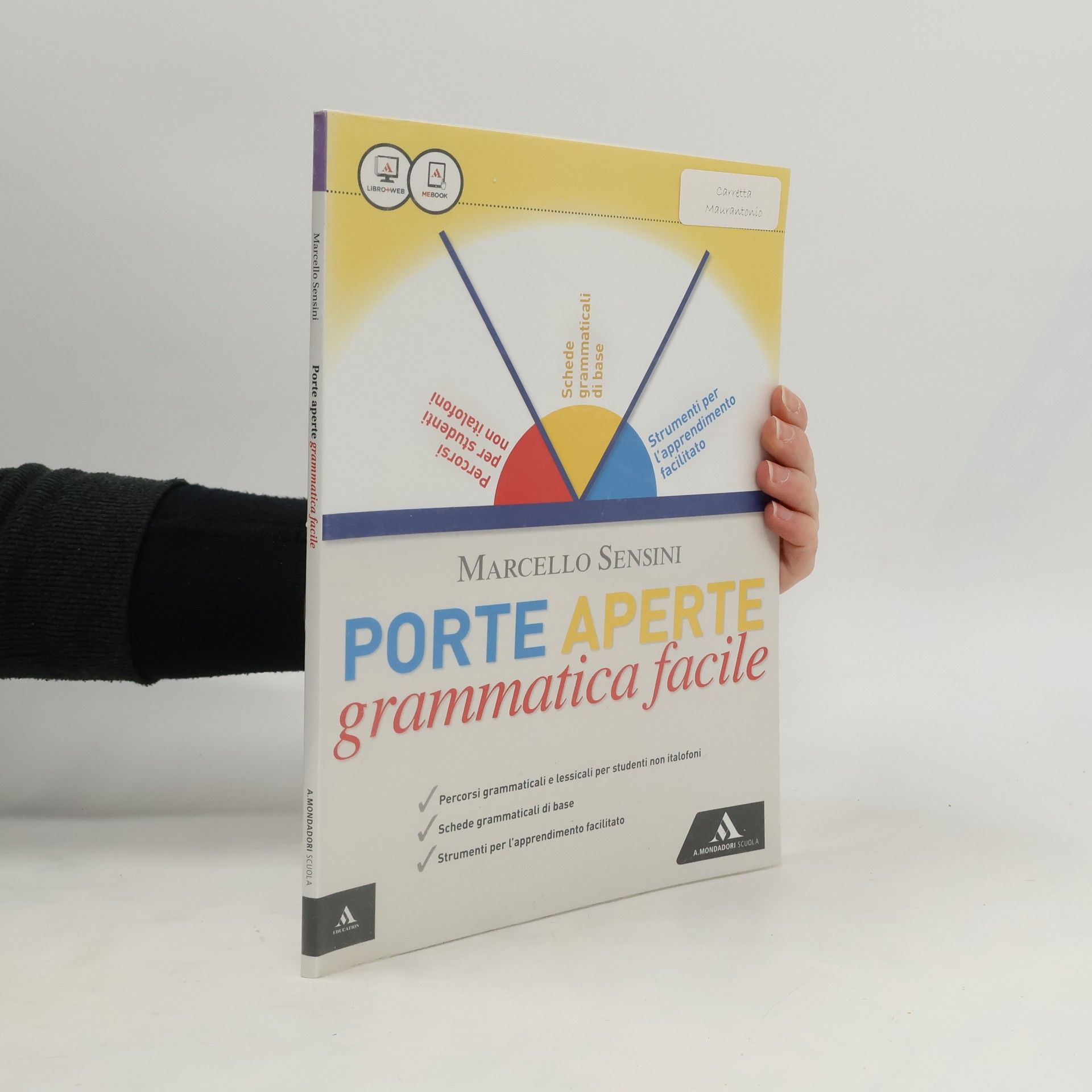 Marcello Sensini Porte aperte. L'italiano per tutti. Con grammatica facile. Per le scuole superiori. Con espansione online