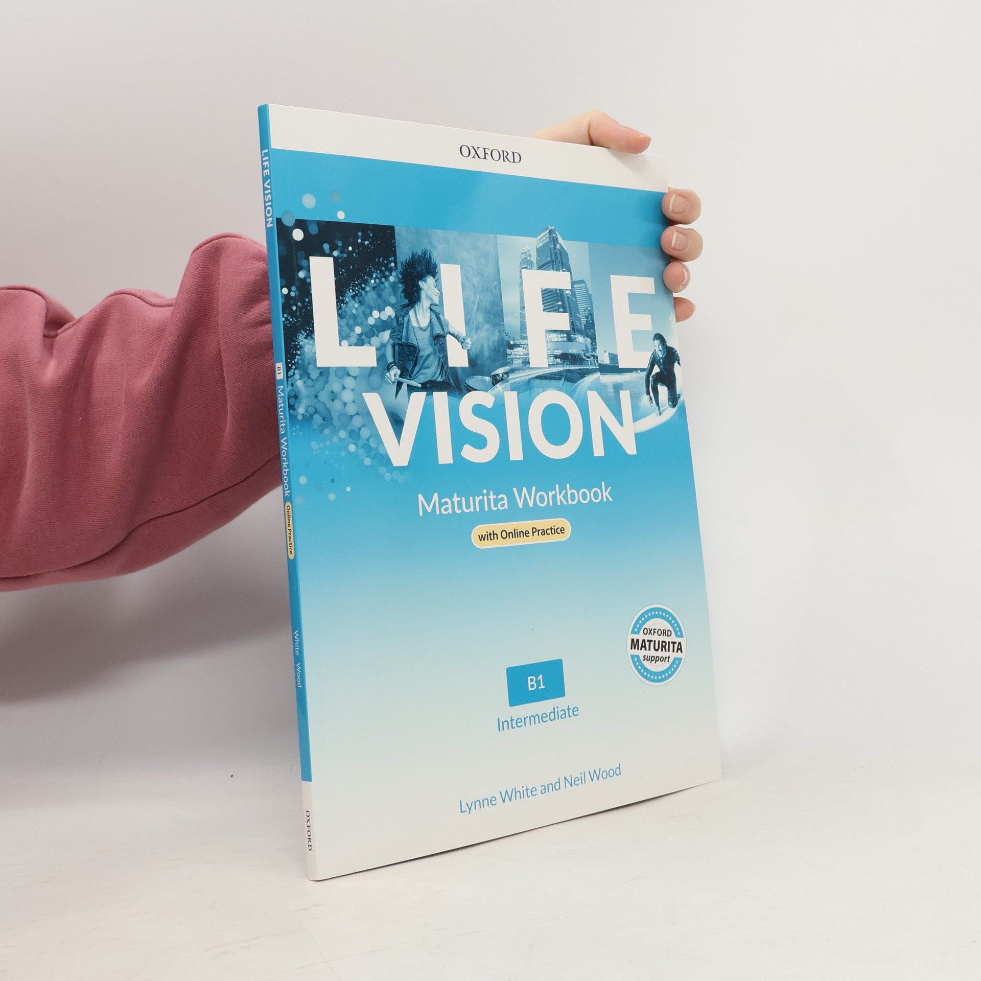 Neil Wood Life Vision. Maturita Workbook. B1 Intermediate