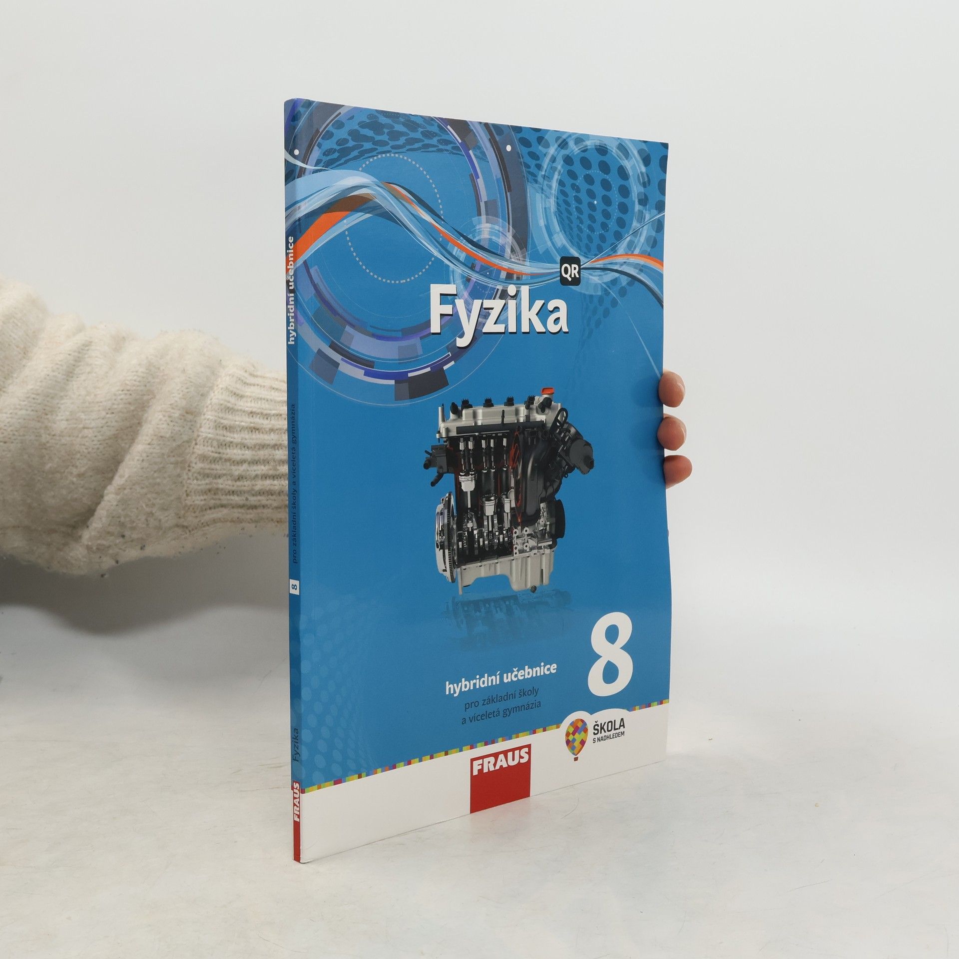 Various authors Fyzika 8. Hybridní učebnice