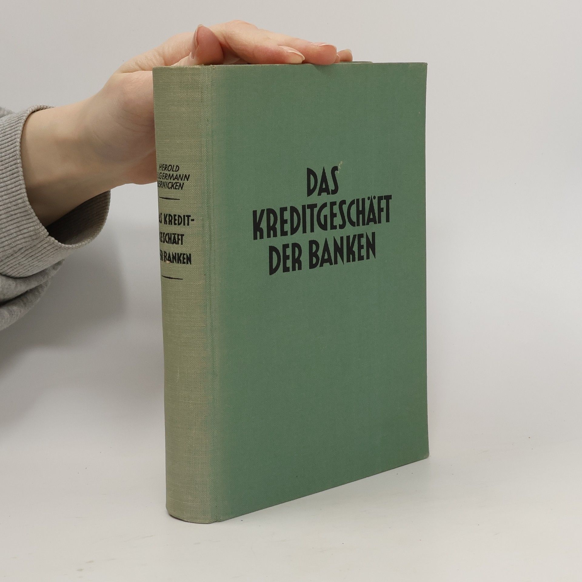 Hermann Herold Das Kreditgeschäft der Banken