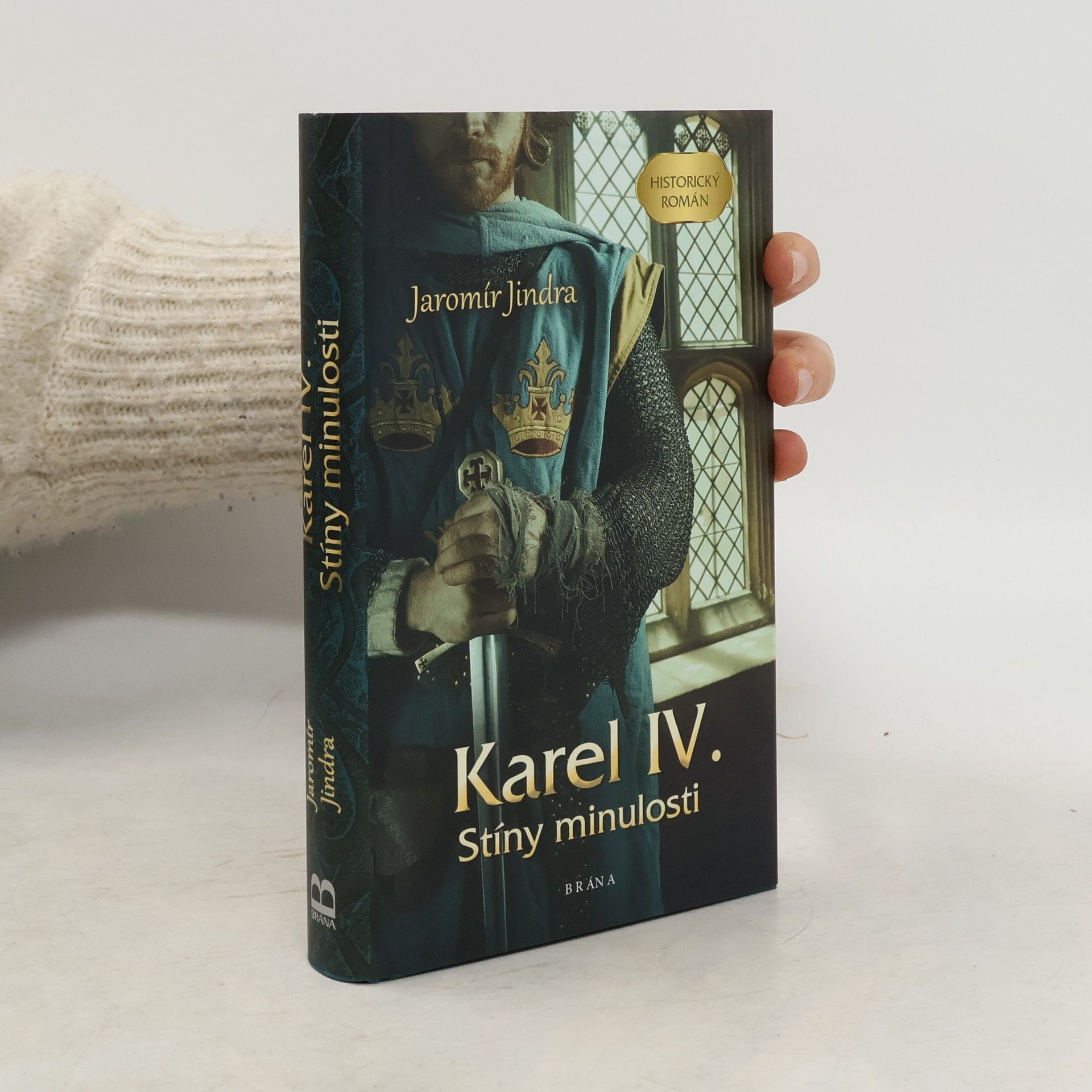 Jaromír Jindra Karel IV. Stíny minulosti