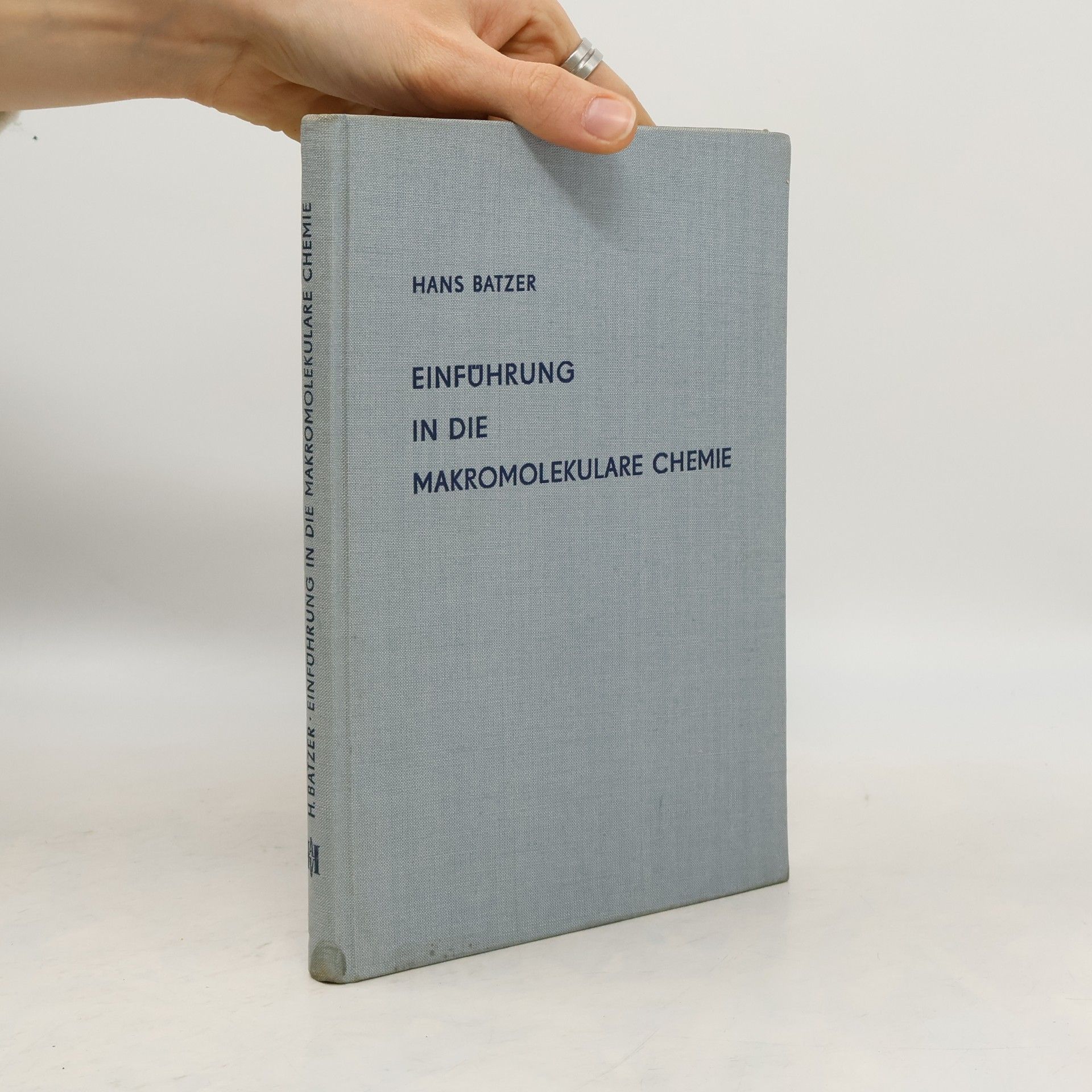 Hans Batzer Einführung in die makromolekulare Chemie