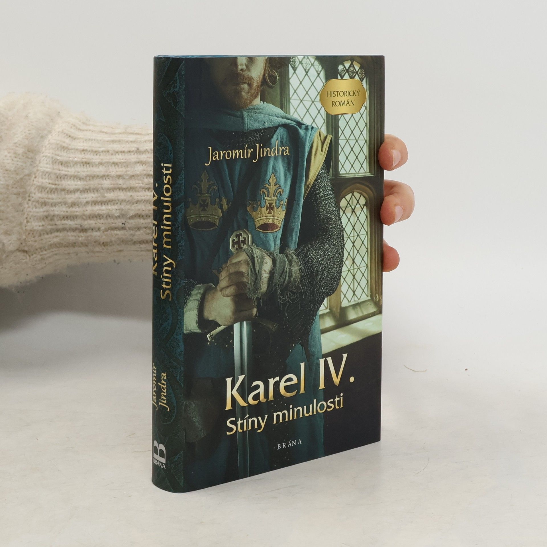 Jaromír Jindra Karel IV. Stíny minulosti