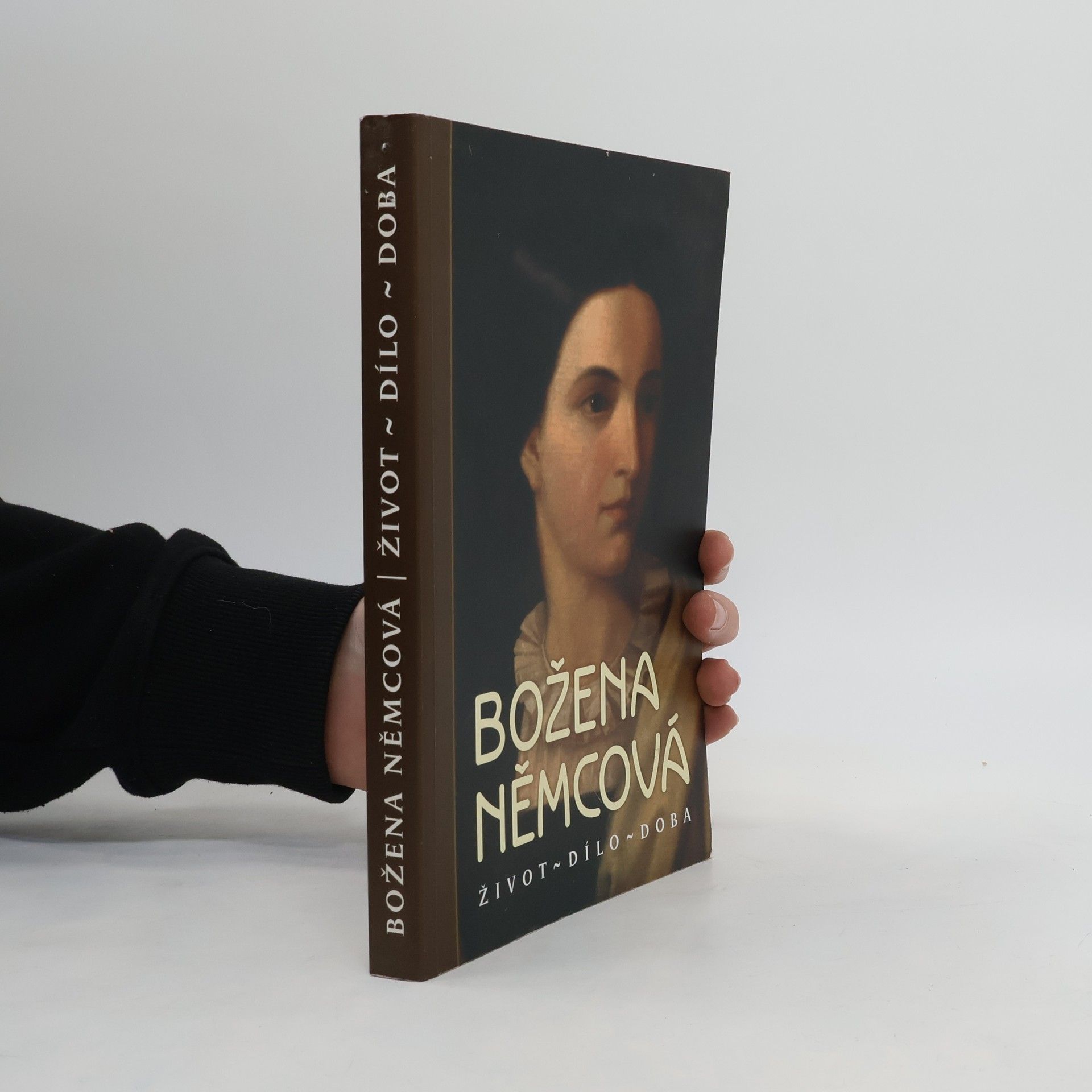 Božena Němcová: Život. Dílo. Doba