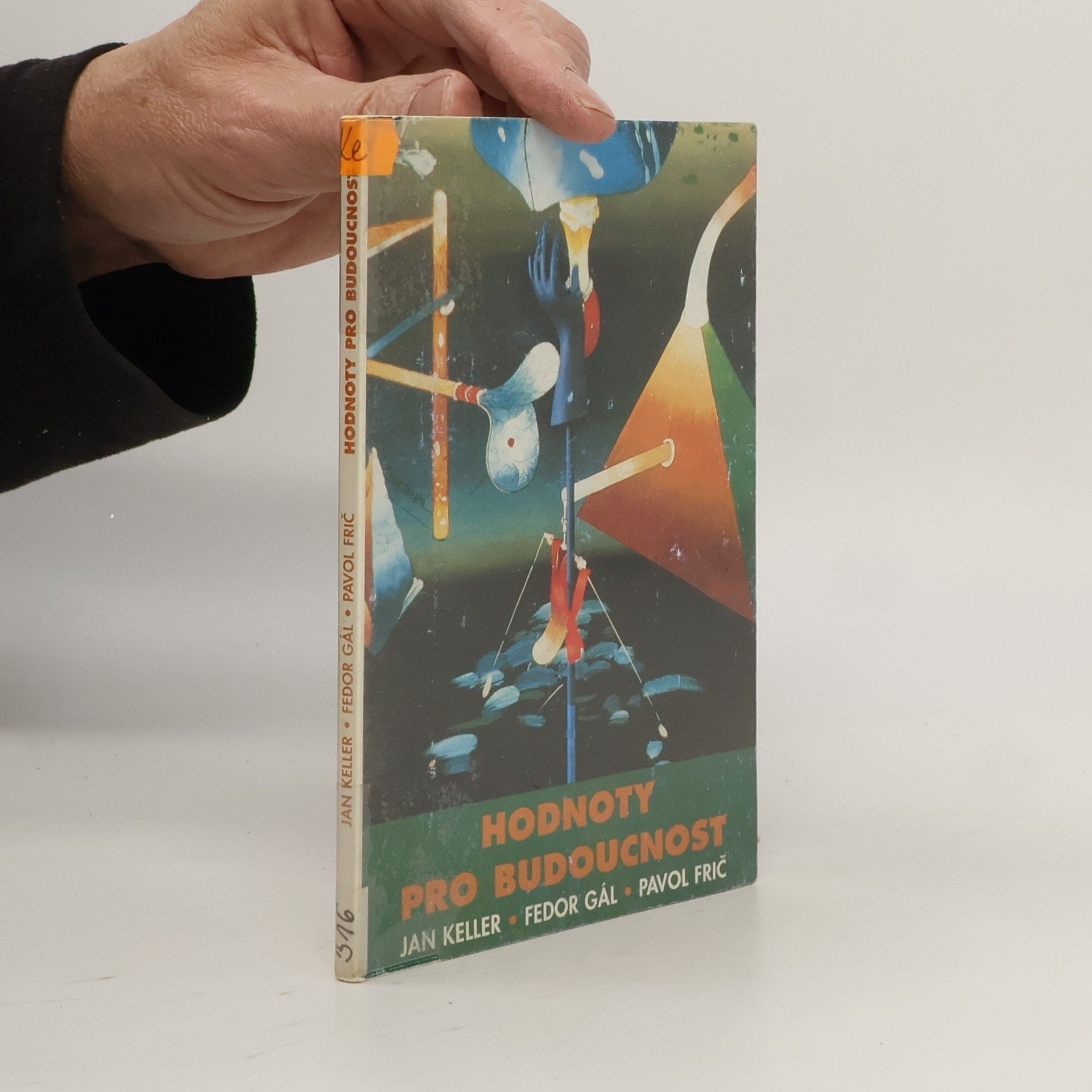 Jan Keller Hodnoty pro budoucnost