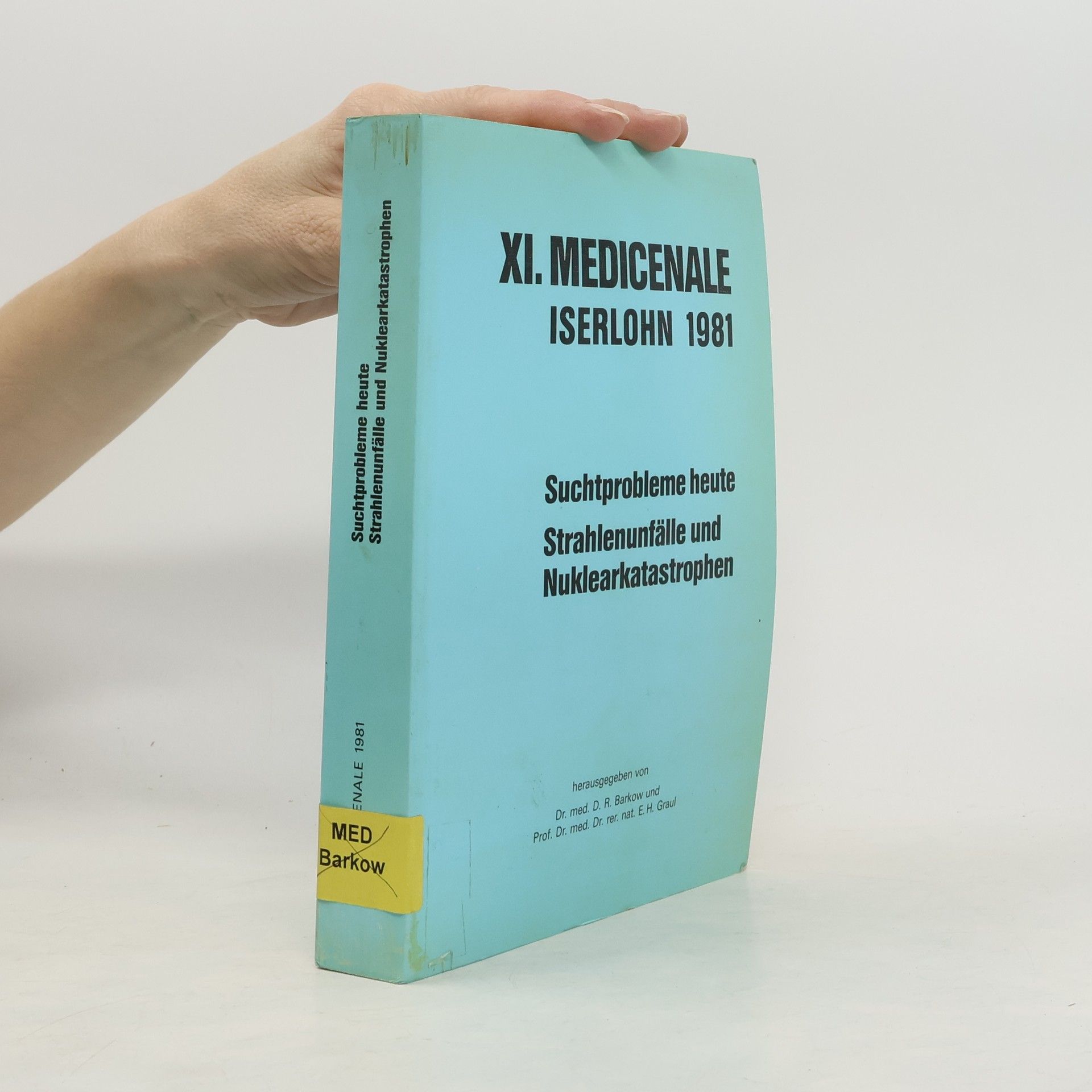 Dietrich R. Barkow XI. Medicenale. Iserlohn 1981