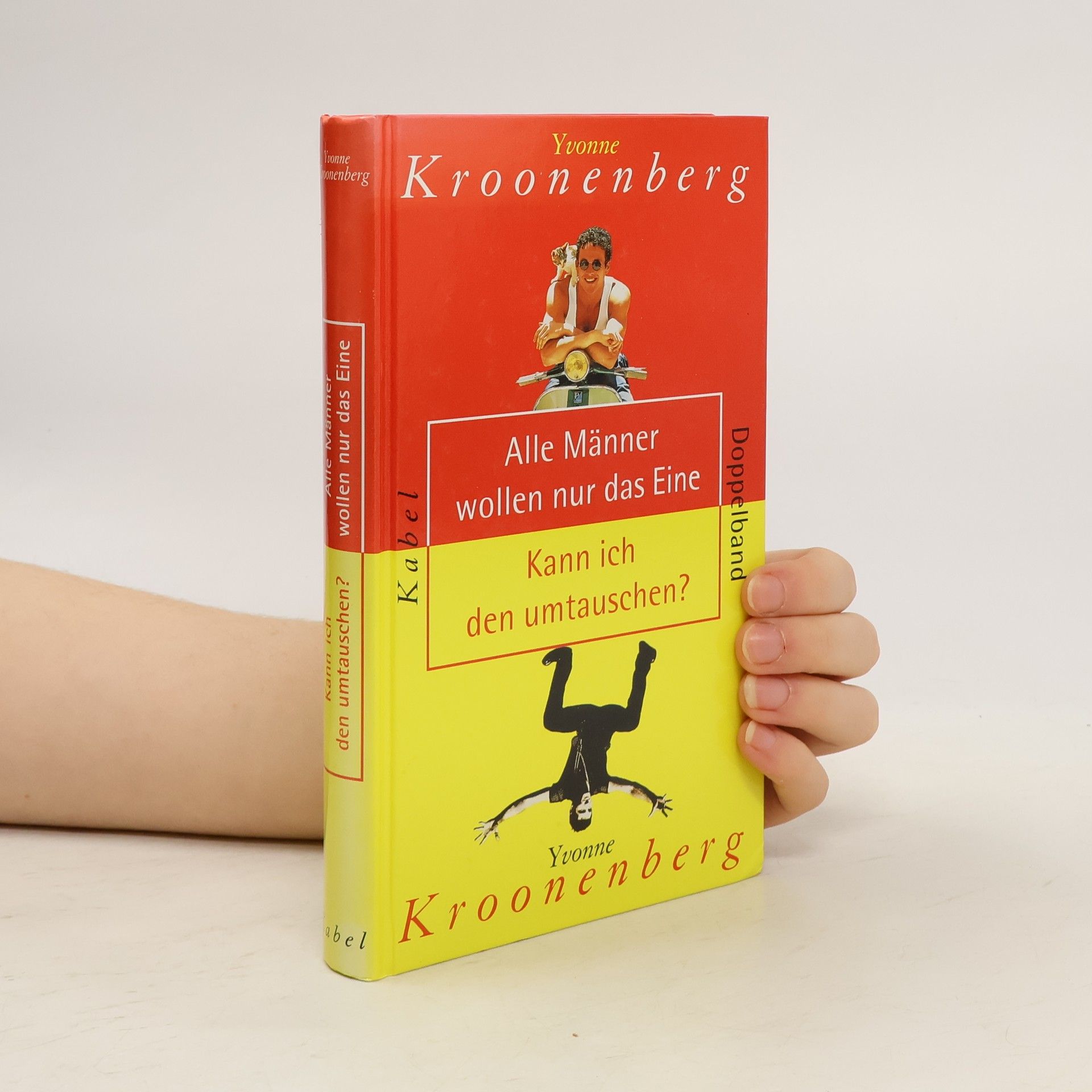 Various authors Alle Männer wollen nur das Eine, Kann ich den umtauschen?