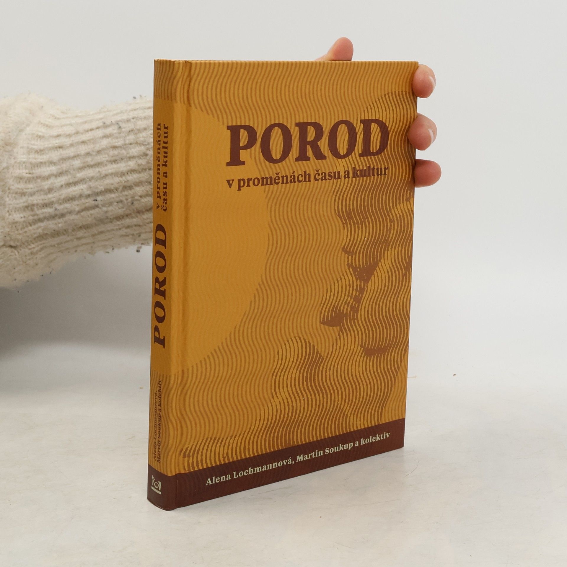 Porod v proměnách času a kultur