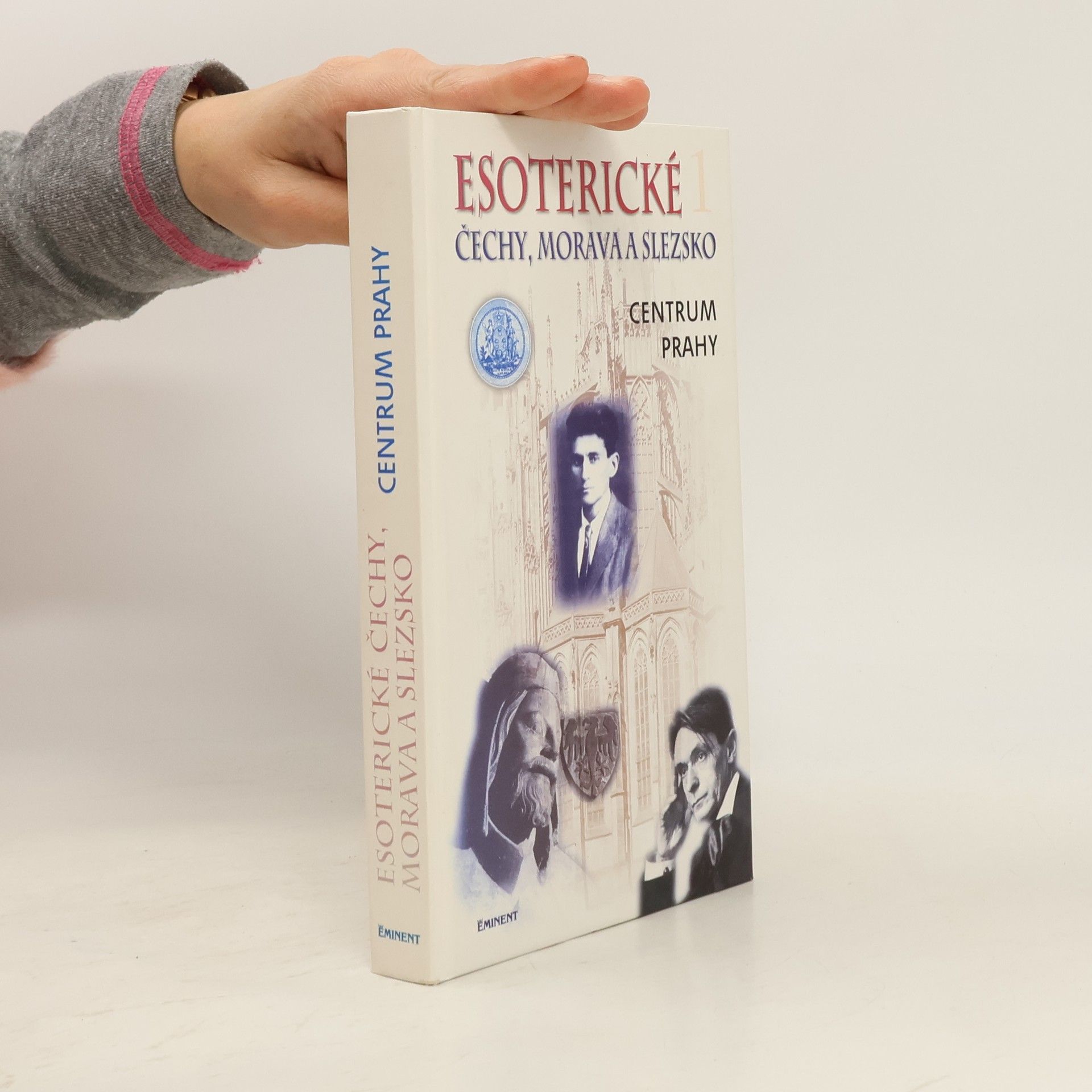 Jiří Kuchař Esoterické Čechy, Morava a Slezsko 1. Centrum Prahy