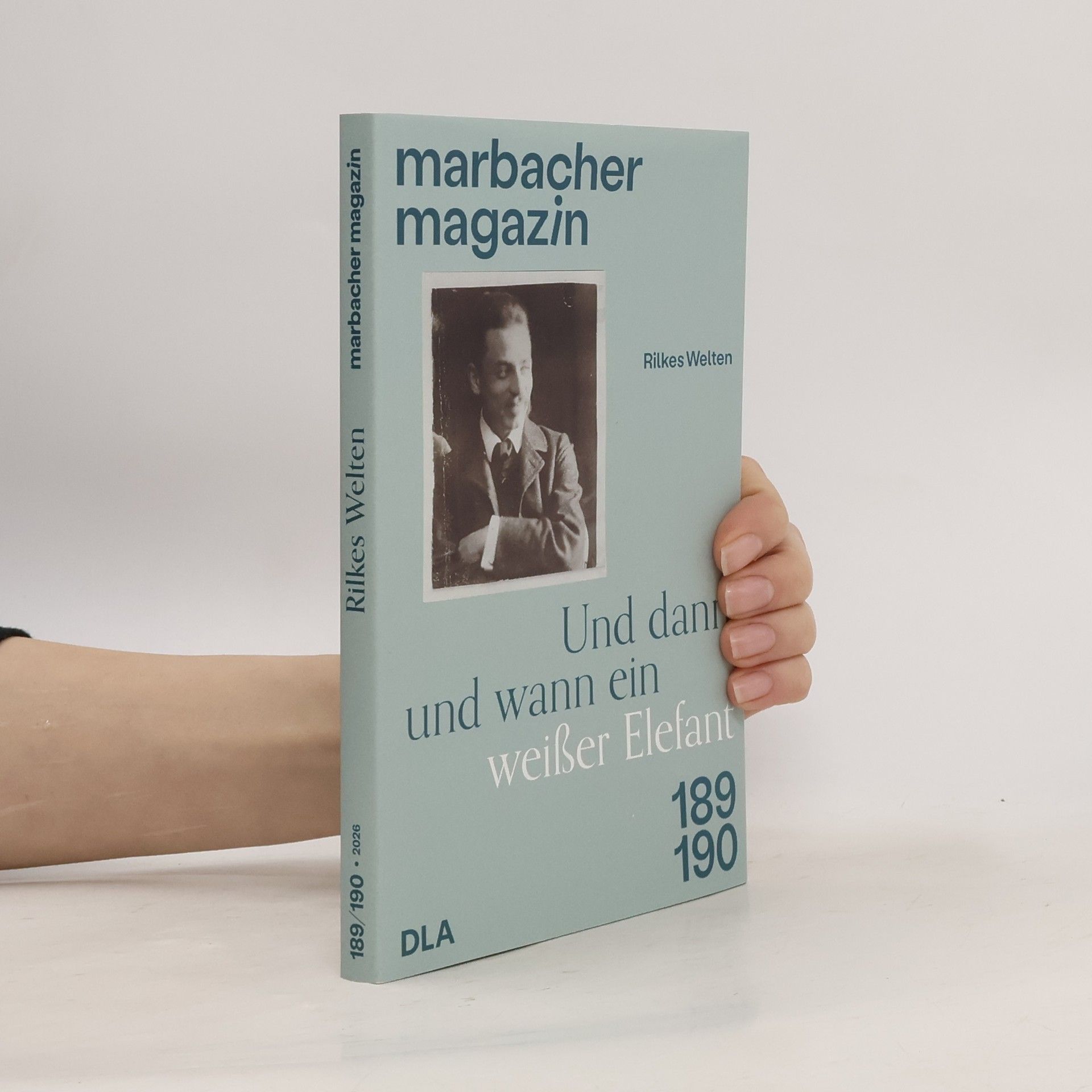 Autorenkollektiv Marbacher Magazin - 189/190: Rilkes Welten