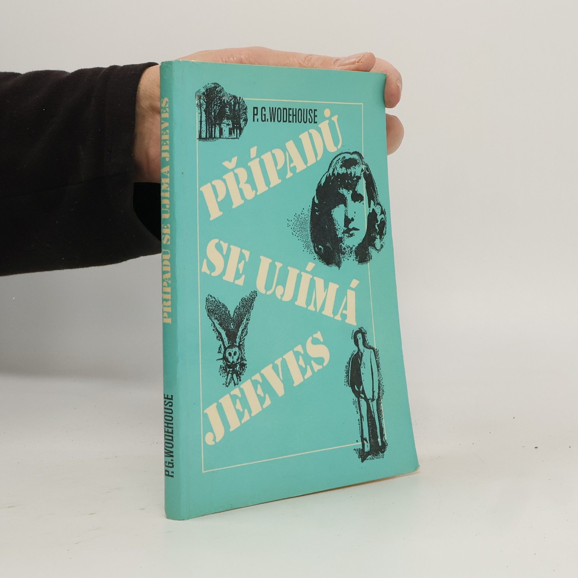 Pelham Wodehouse Případů se ujímá Jeeves