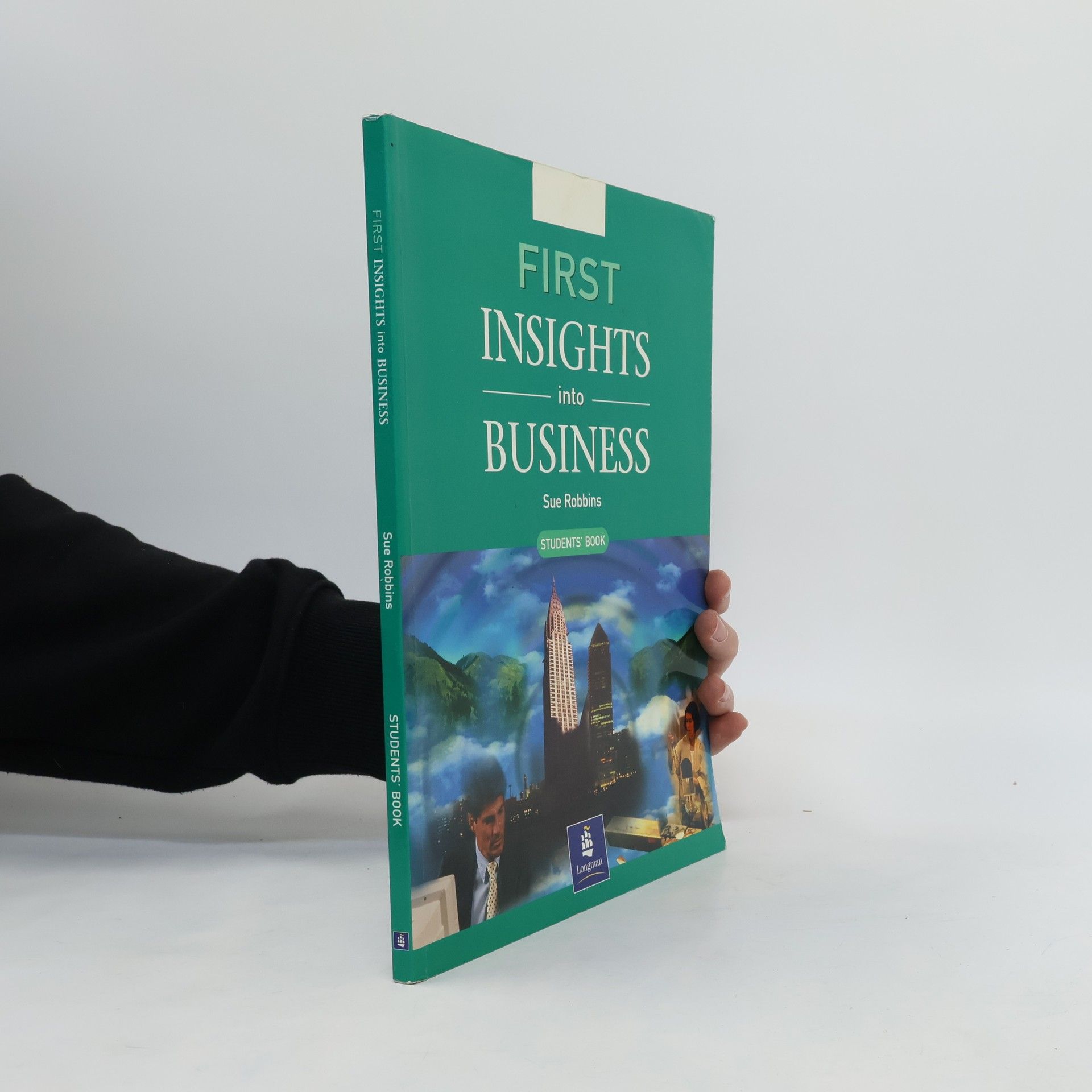 Sue Robbins First insights into business : student's book