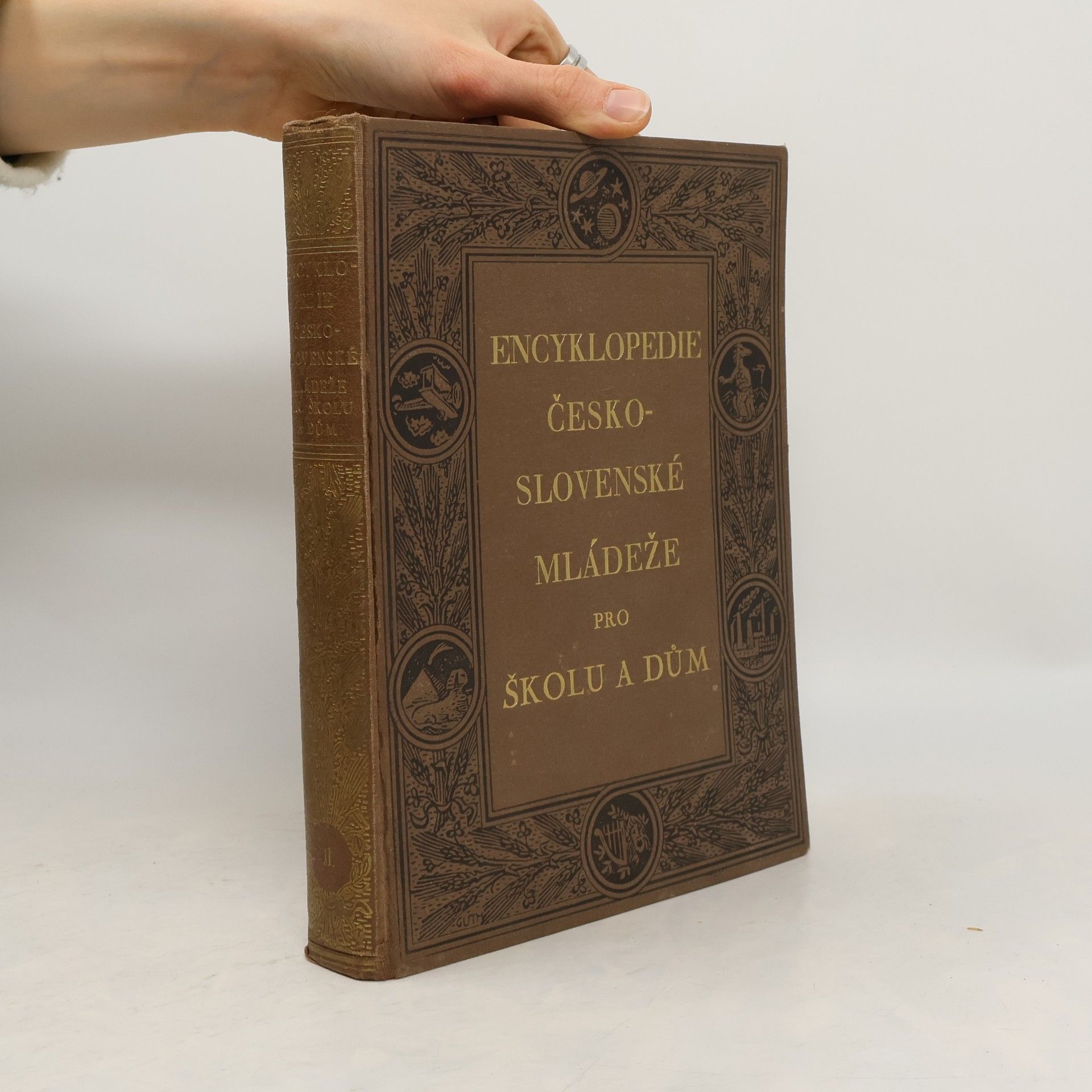 Autorenkollektiv Encyklopedie československé mládeže pro školu a dům. Druhý díl
