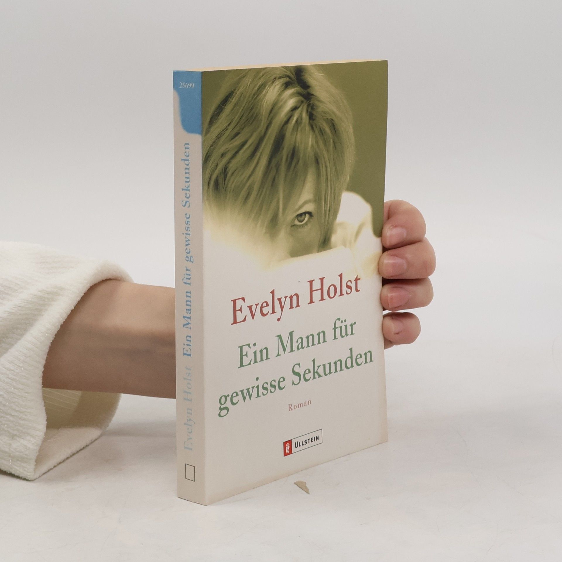 Evelyn Holst Ein Mann für gewisse Sekunden