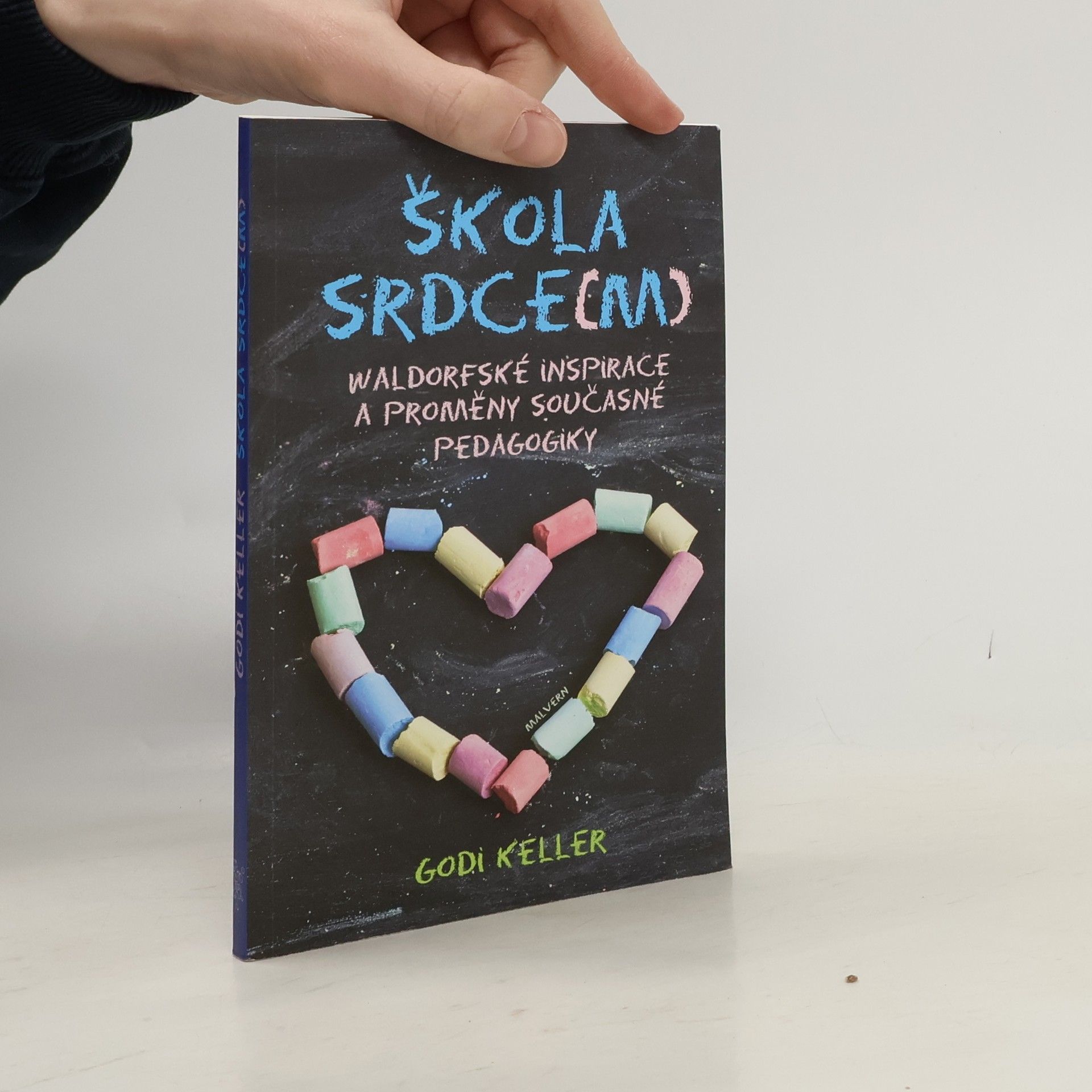 Škola srdce(m): waldorfské inspirace a proměny současné pedagogiky