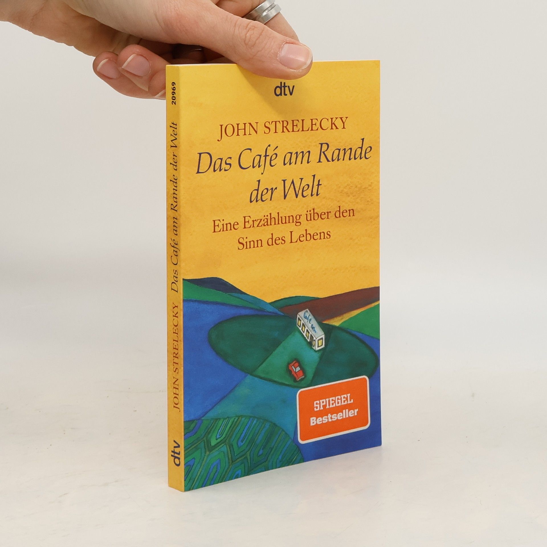 John P. Strelecky Das Café am Rande der Welt