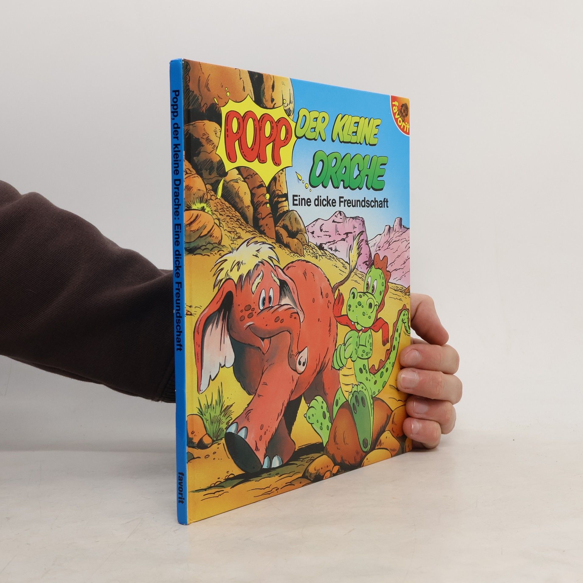 Various authors Popp, der kleine Drache. Eine dicke Frendschaft