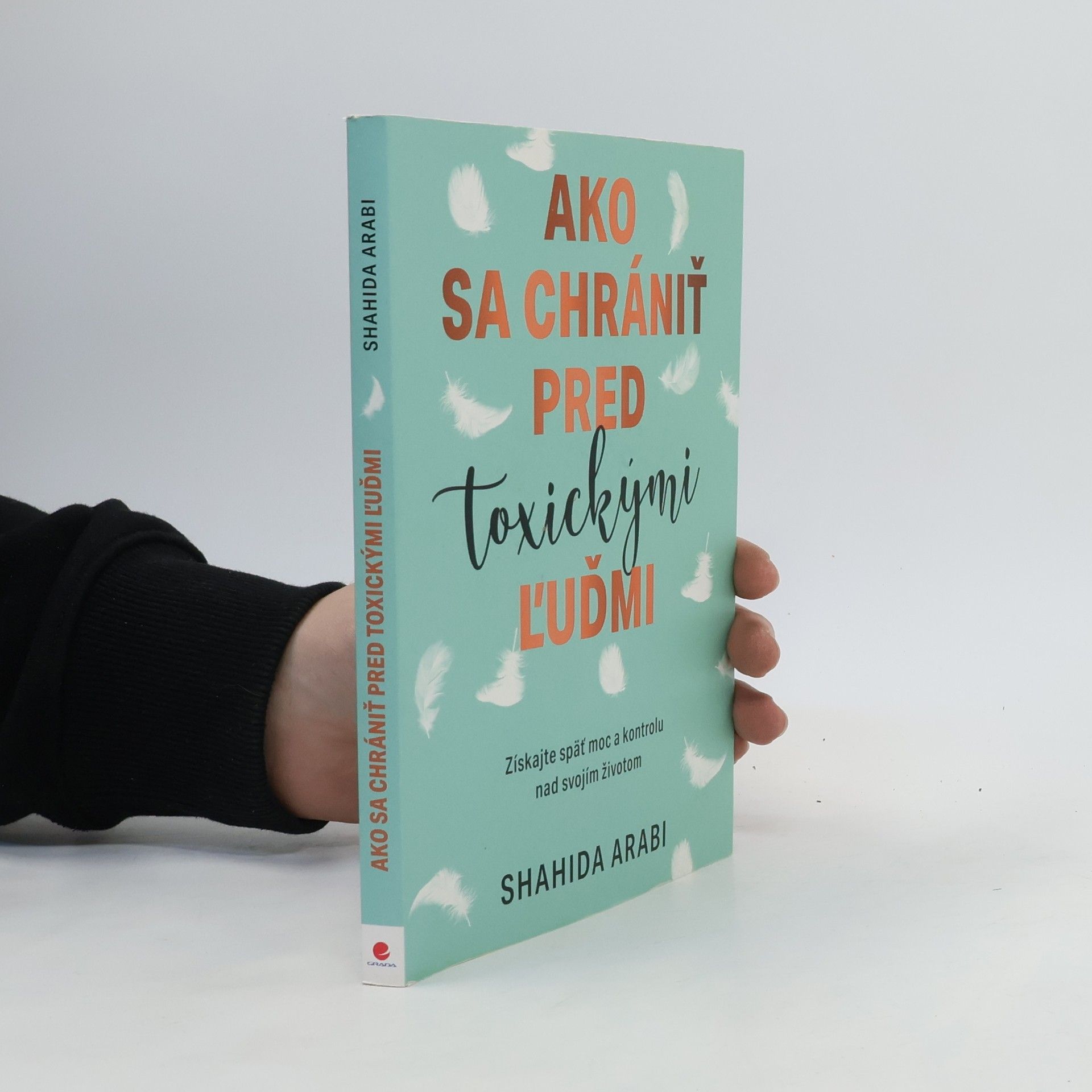 Shahida Arabi Ako sa chrániť pred toxickými ľuďmi