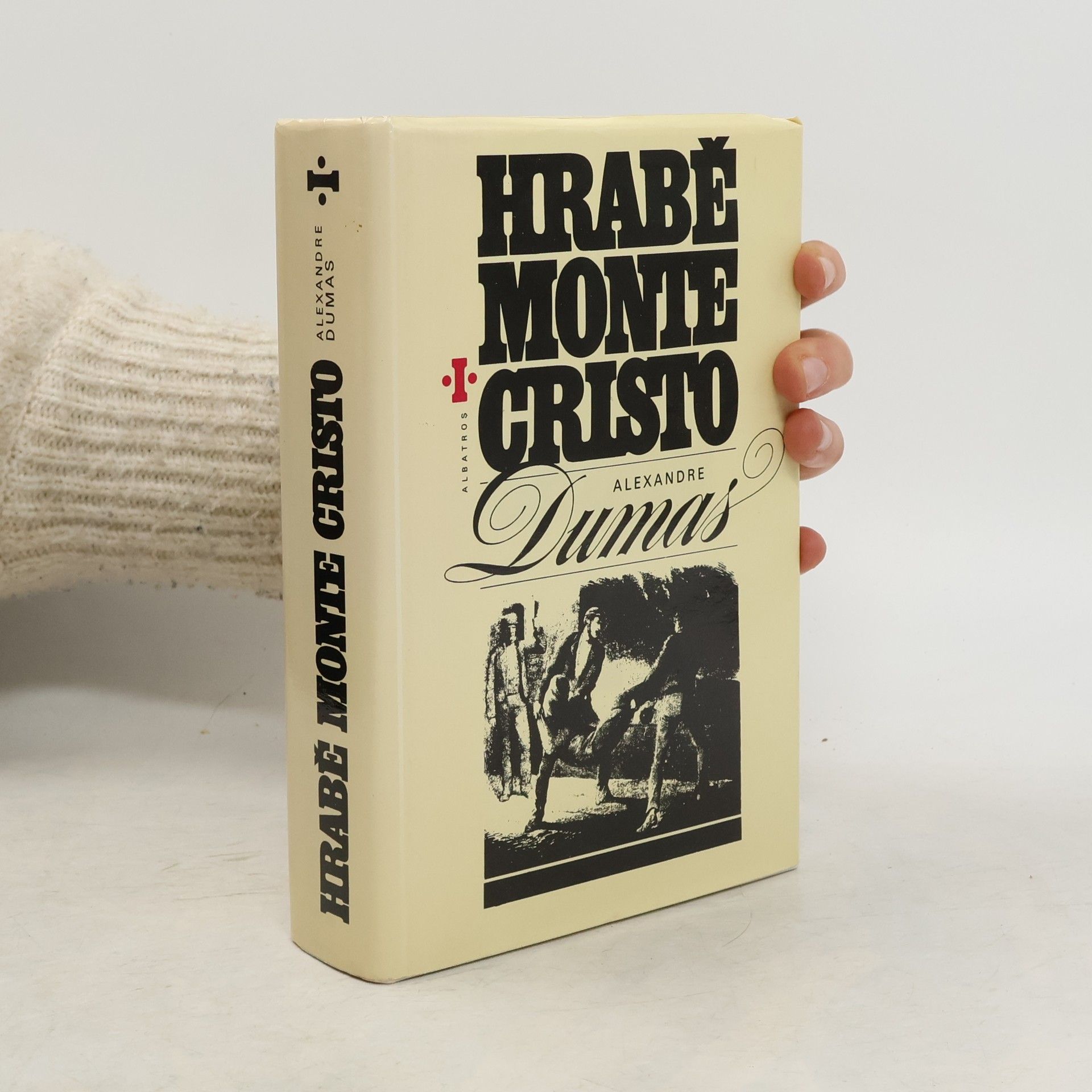 Alexandre Dumas Hrabě Monte Cristo I