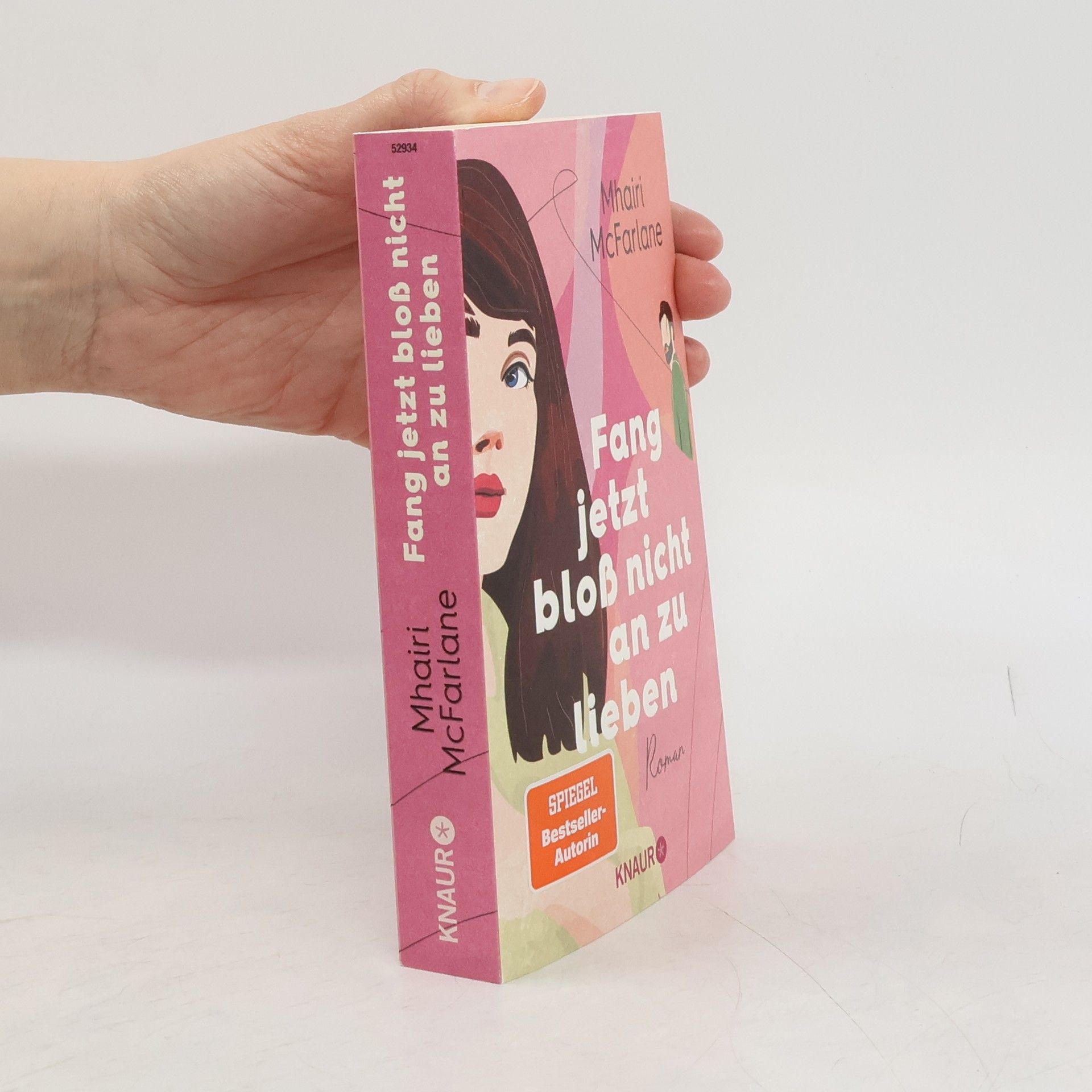 Mhairi McFarlane Fang jetzt bloß nicht an zu lieben