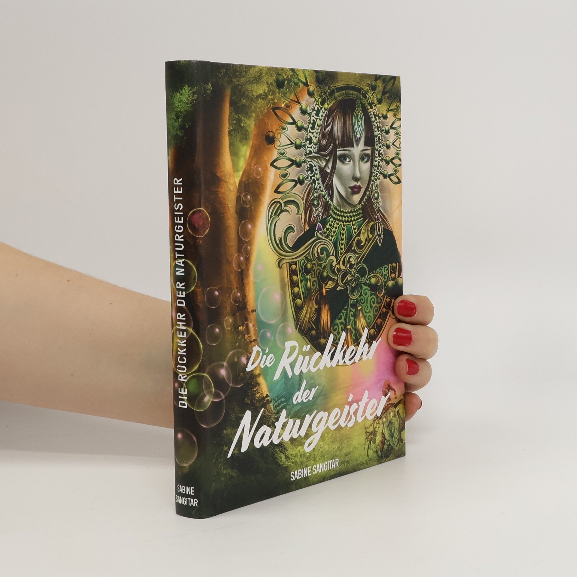 Sabine Sangitar Die Rückkehr der Naturgeister