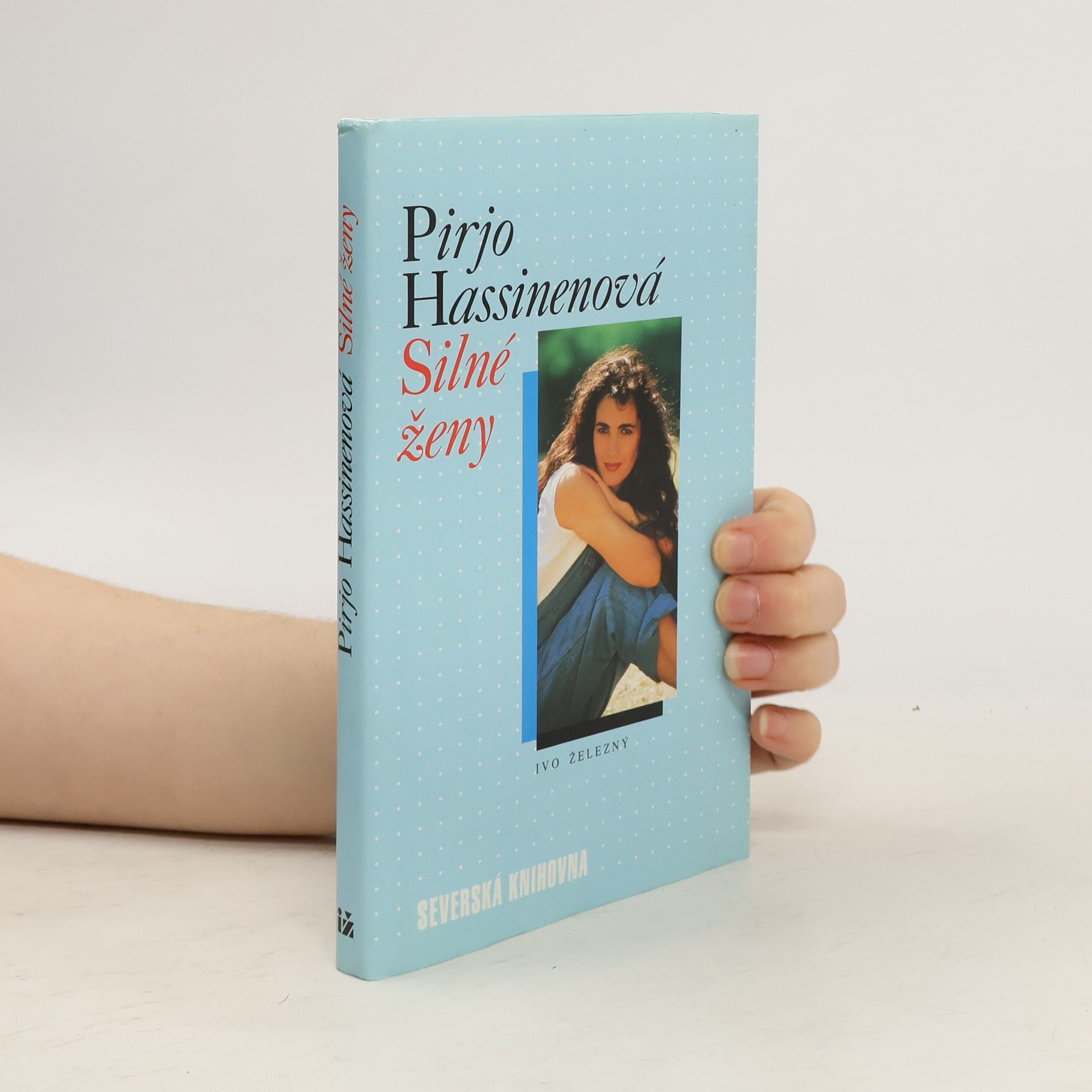 Pirjo Hassinen Silné ženy