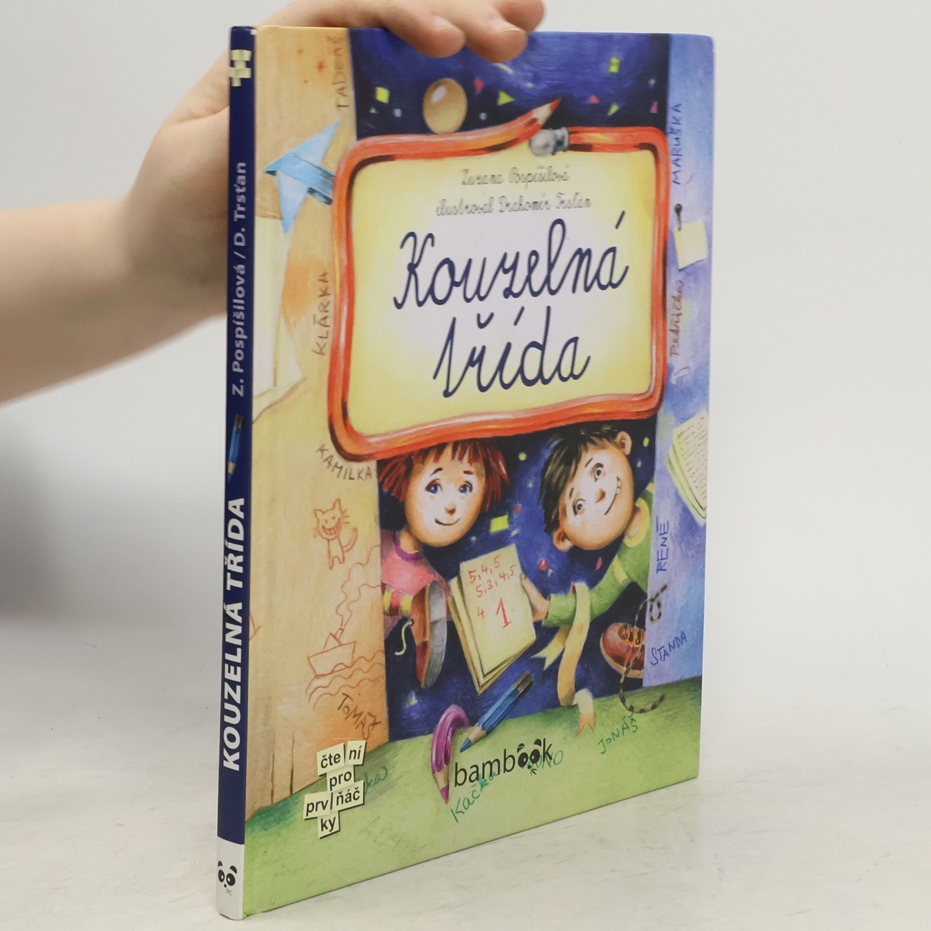 Drahomír Trsťan Kouzelná třída