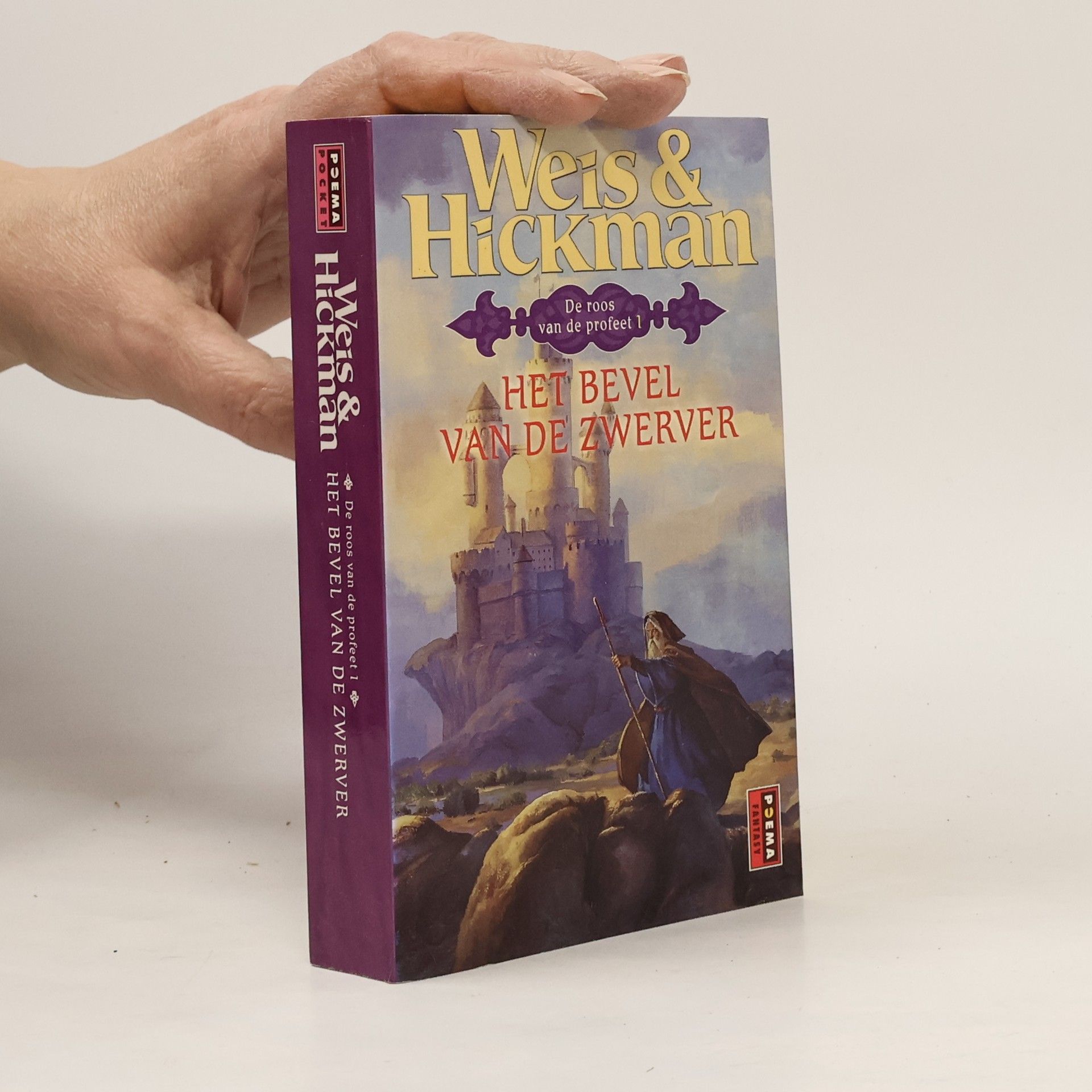 Tracy Hickman De roos van de profeet - 1: Het bevel van de zwerver
