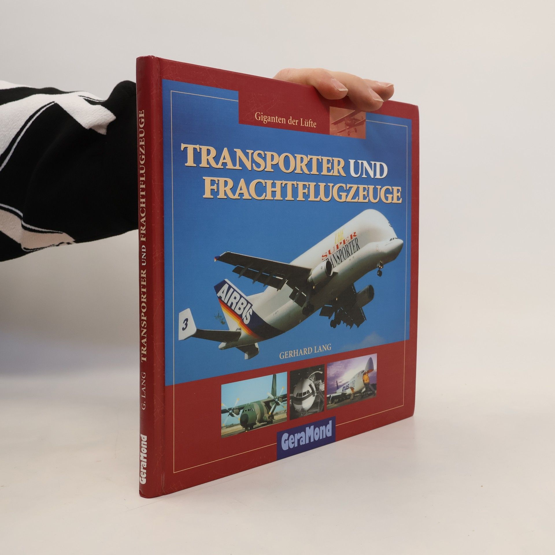 Gerhard Lang Transporter und Frachtflugzeuge