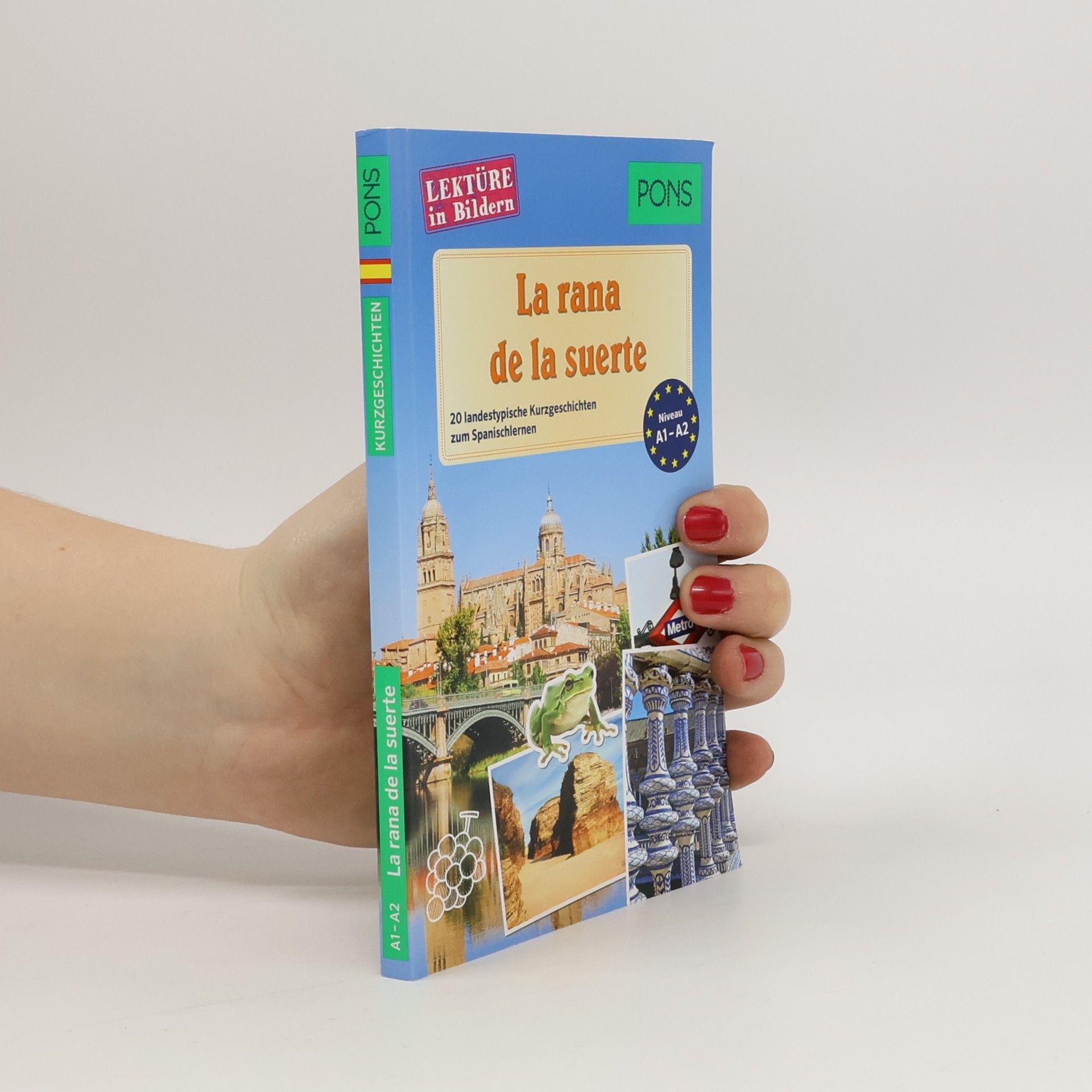 Sonsoles Gómez Cabornero PONS Lektüre in Bildern Spanisch - La rana de la suerte