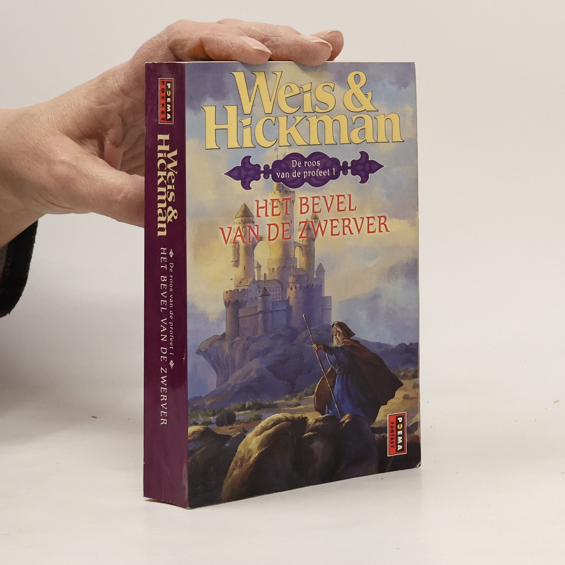 Tracy Hickman De roos van de profeet - 1: Het bevel van de zwerver