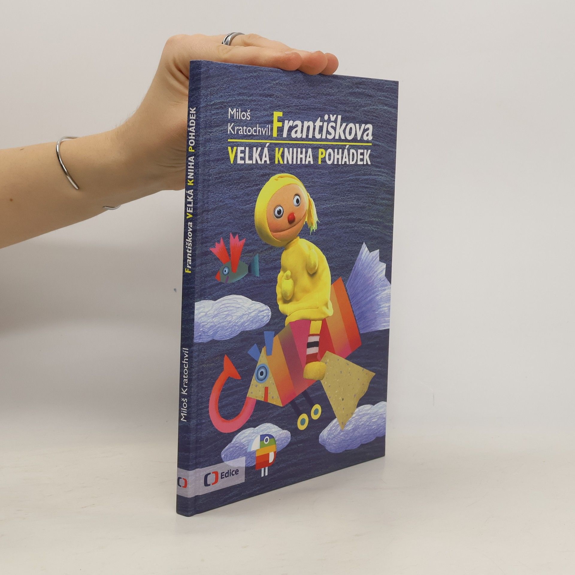 Miloš Kratochvíl Františkova velká kniha pohádek