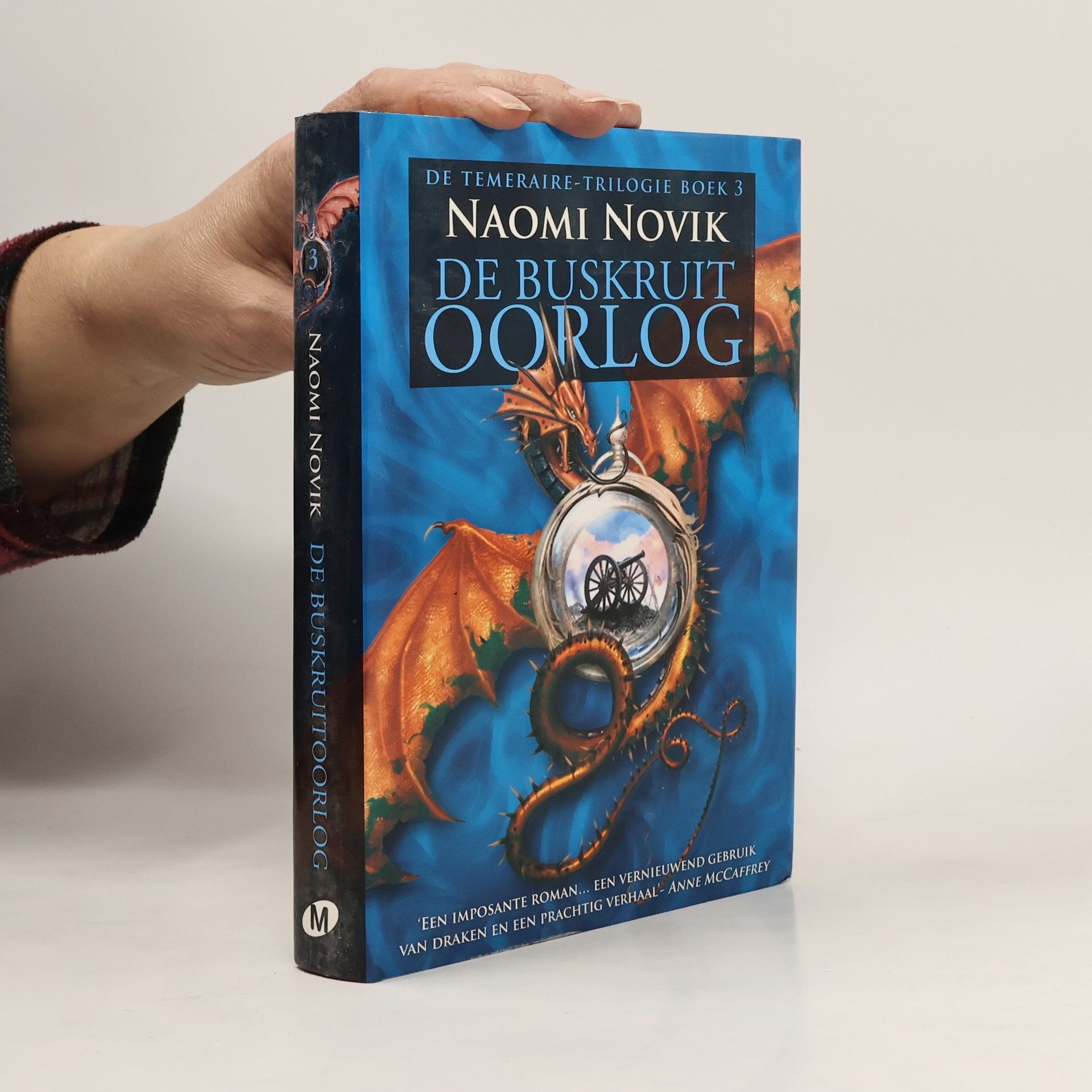 Naomi Novik De Temeraire-trilogie - 3: De Buskruitoorlog