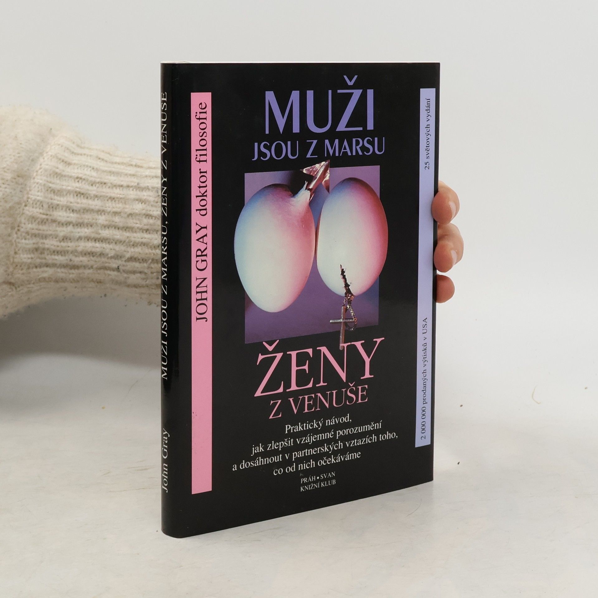 John Gray Muži jsou z Marsu, ženy z Venuše