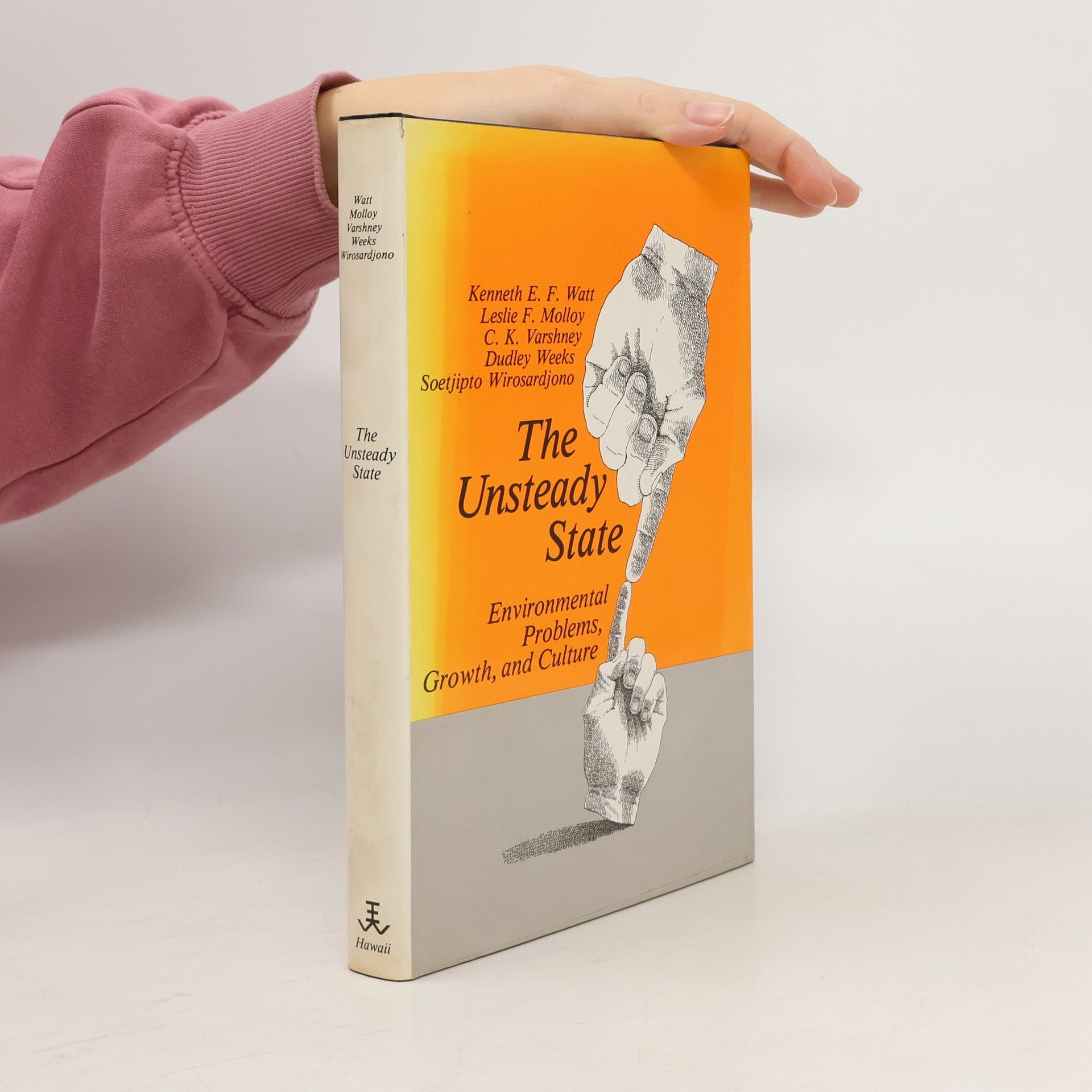 Kenneth E. F. Watt The Unsteady State