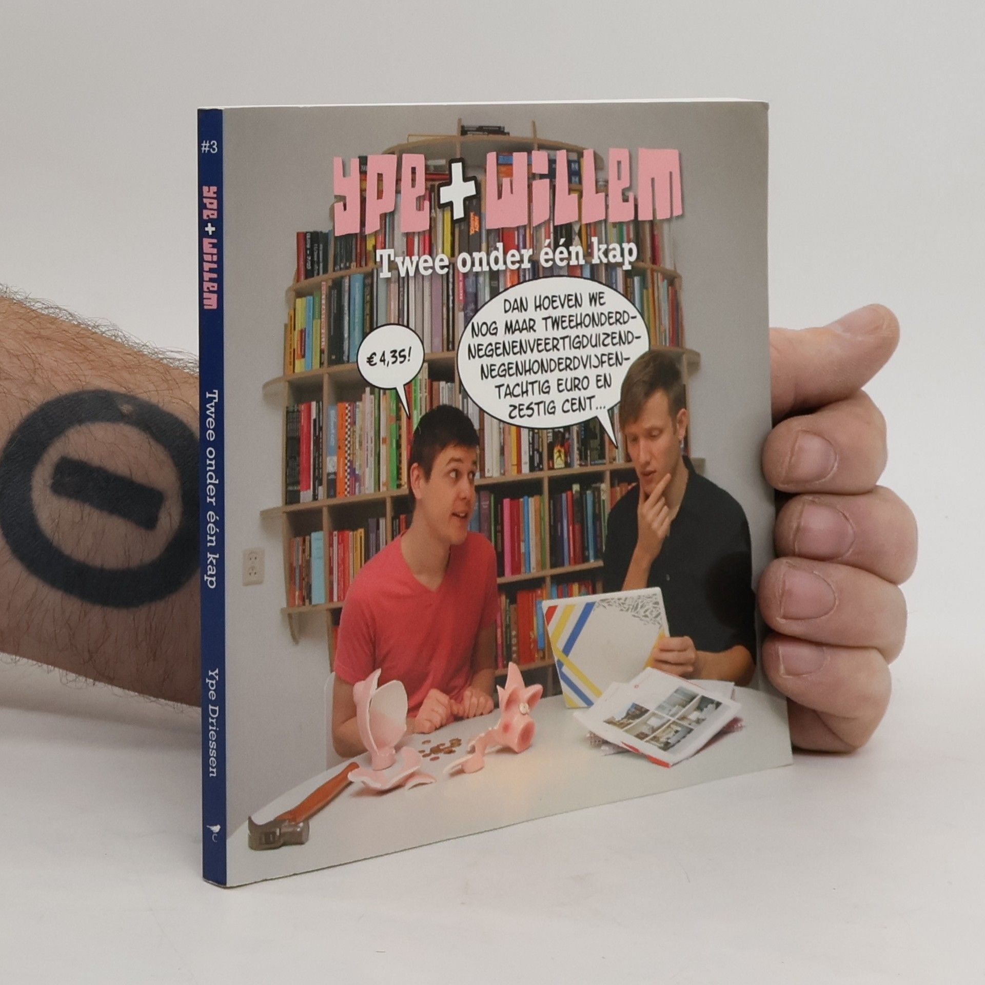 Ype Driessen Ype + Willem - 3: Twee onder één kap