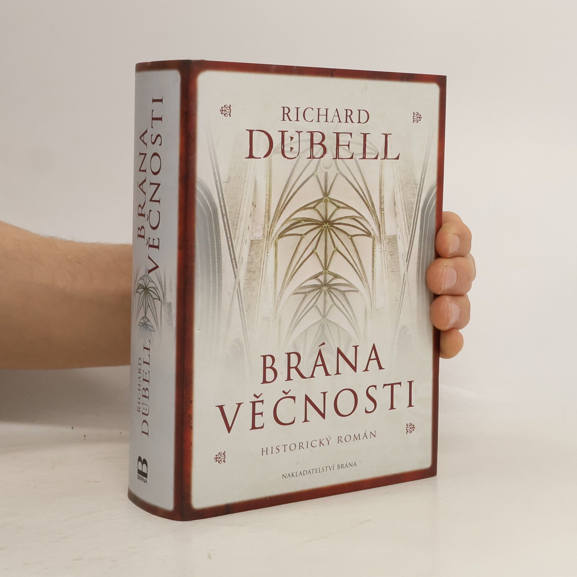 Richard Dübell Brána věčnosti