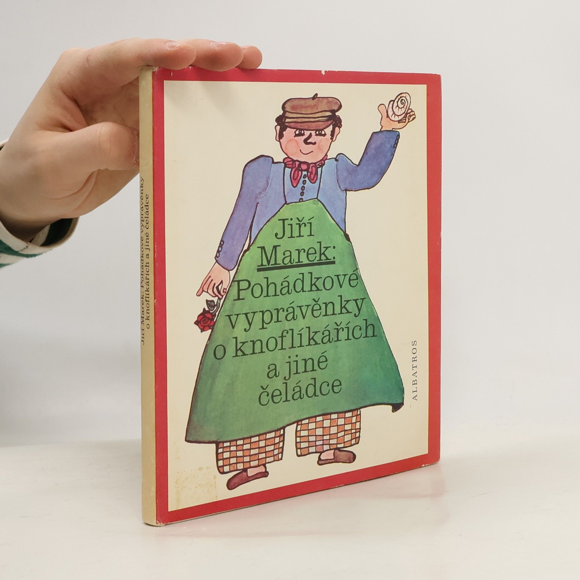Jiří Marek Pohádkové vyprávěnky o knoflíkářích a jiné čeládce
