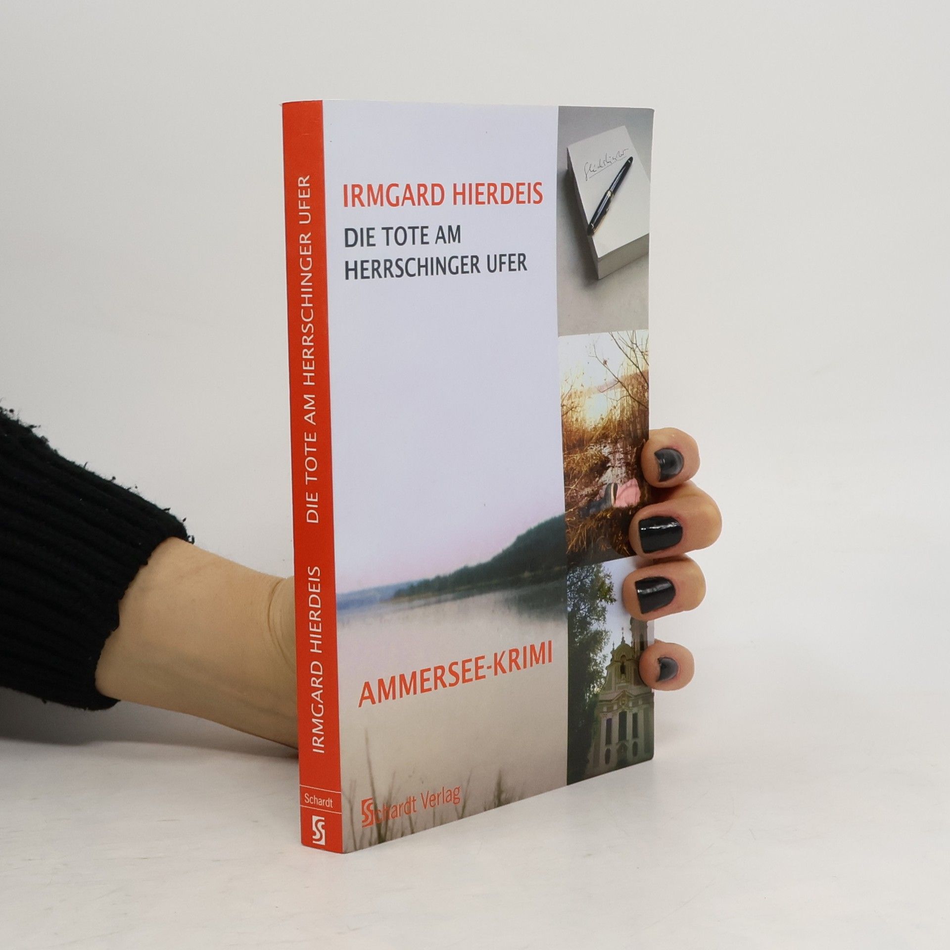 Irmgard Hierdeis Die Tote am Herrschinger Ufer