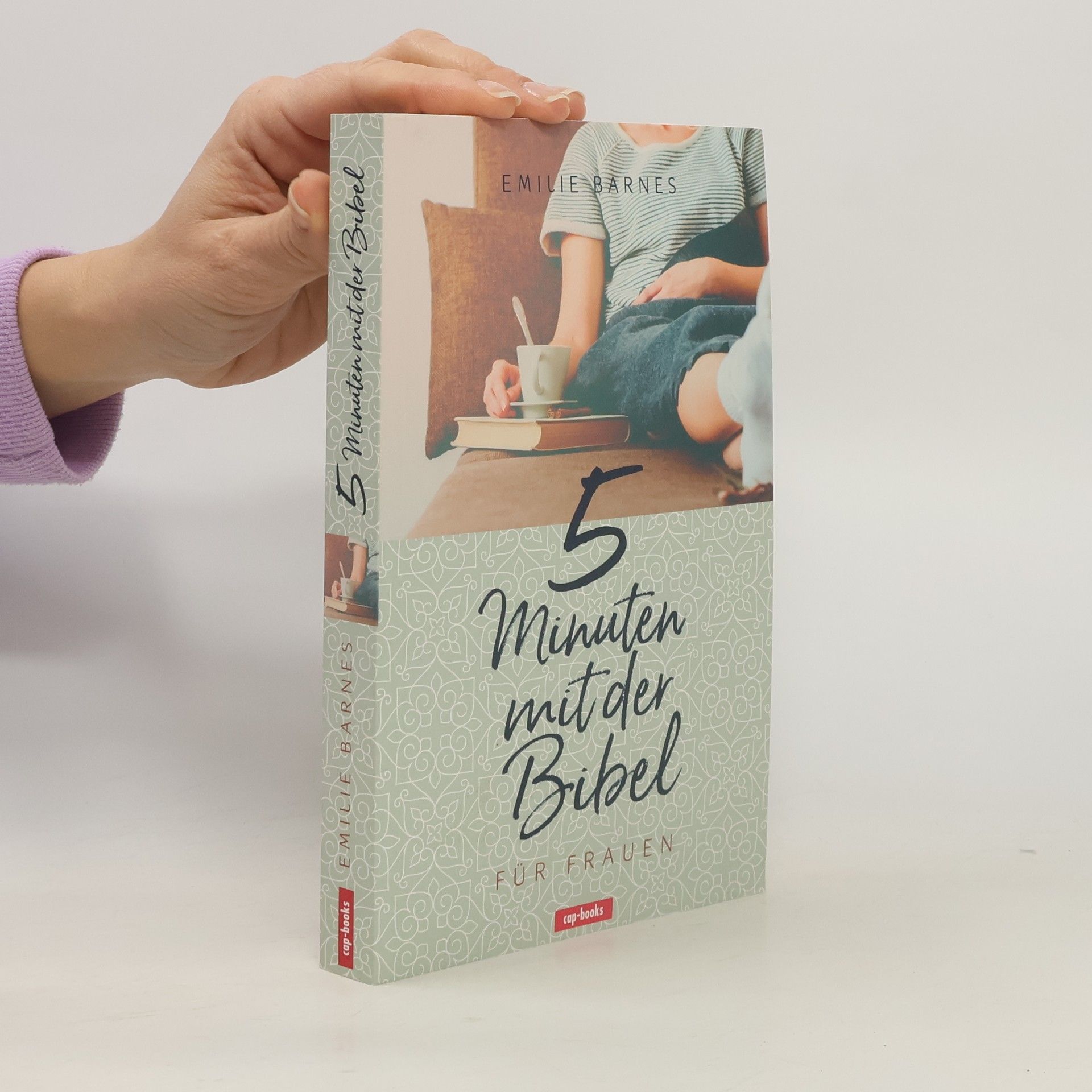 Emilie Barnes 5 Minuten mit der Bibel, für Frauen