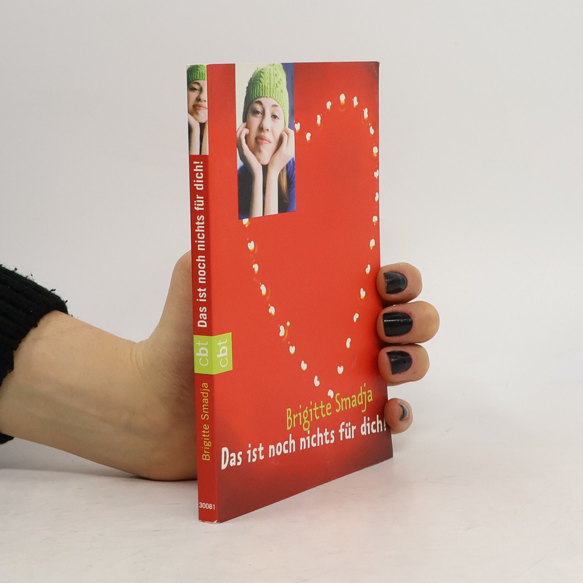 Brigitte Smadja Das ist noch nichts für dich!