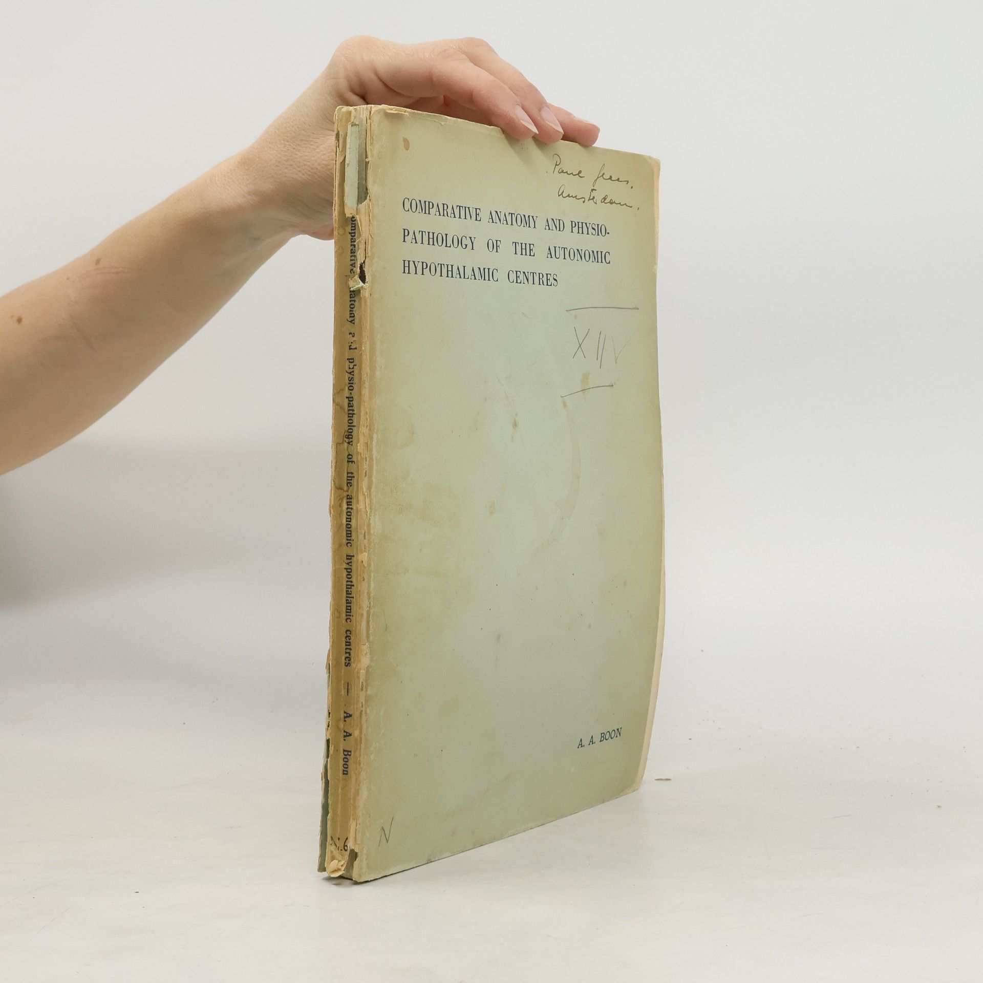 Aafje Adriana Boon Comparative Anatomy and Physio-pathology of the Autonomic Hypothalamic Centres